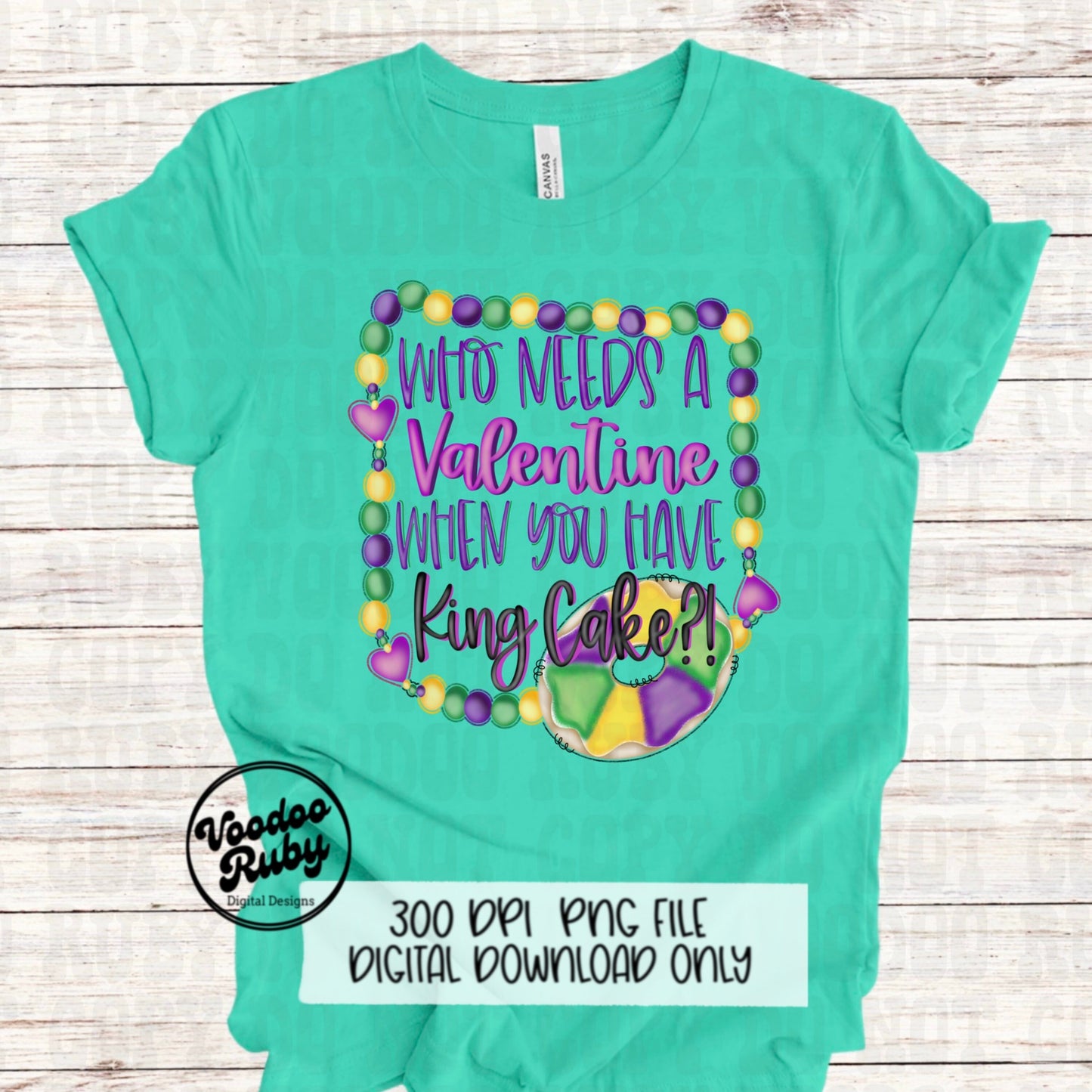 Funny Mardi Gras King Cake PNG: Valentine's Day Sublimation Design (Digital Download