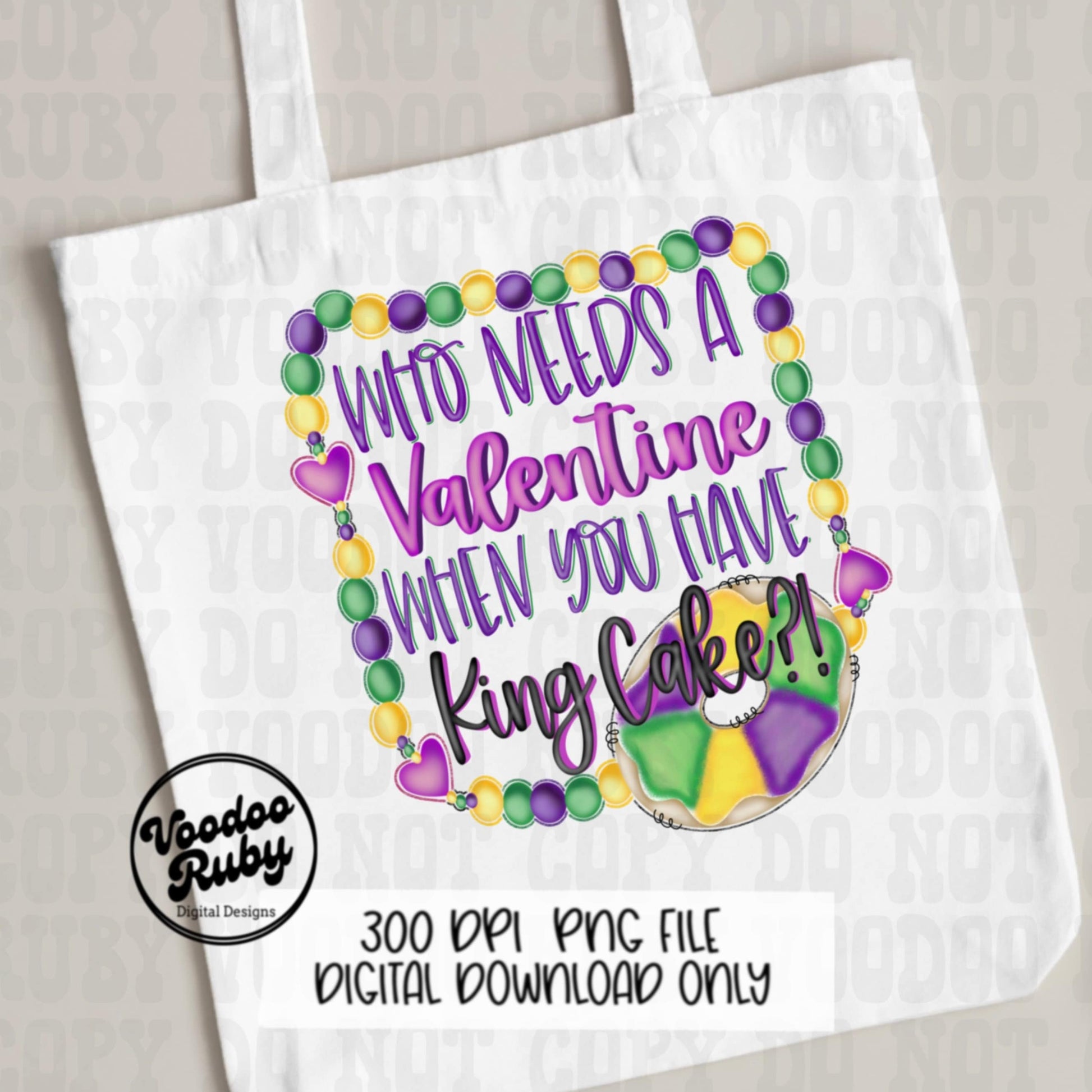 Funny Mardi Gras King Cake PNG: Valentine's Day Sublimation Design (Digital Download