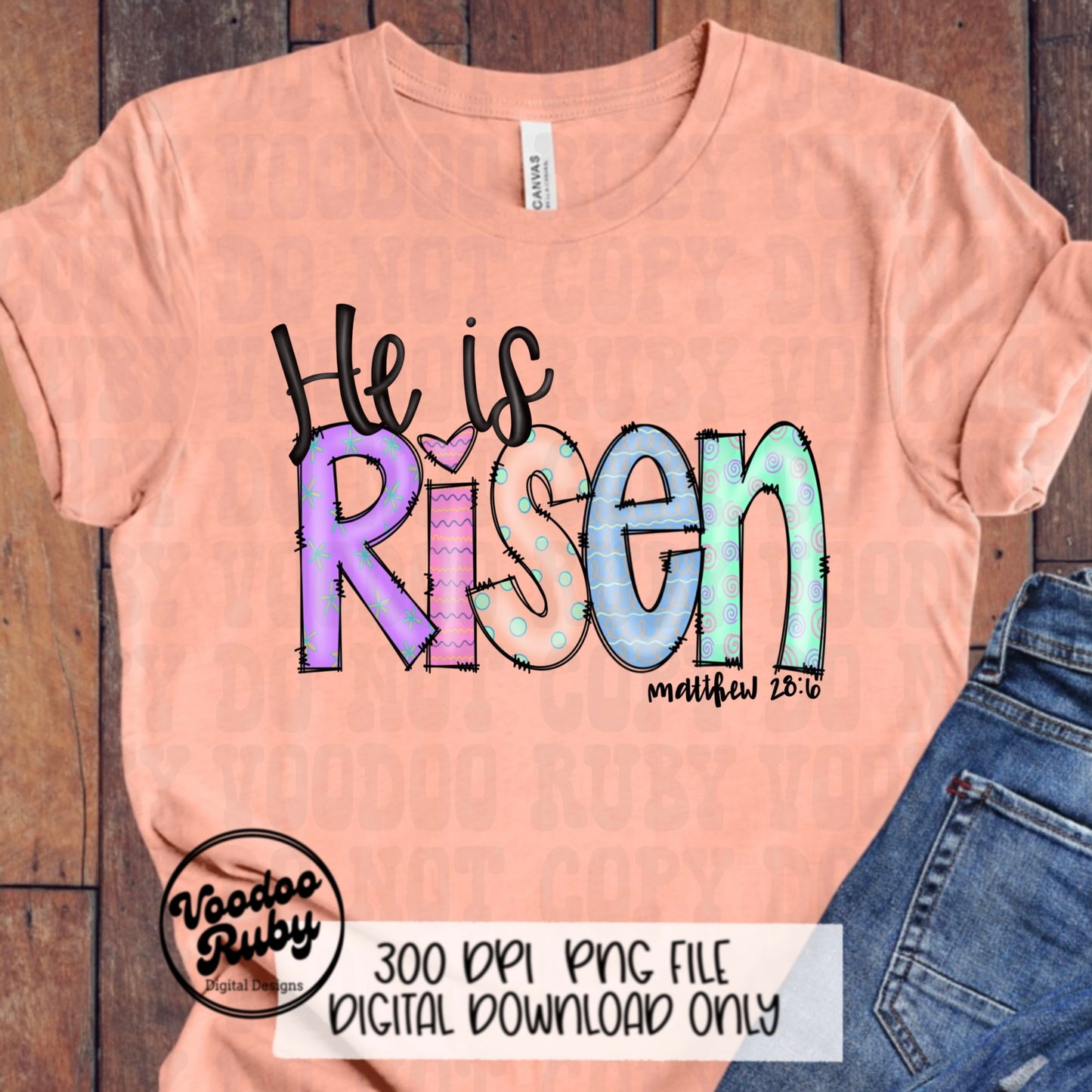 Risen PNG Design Easter PNG He Is Risen Sublimation Hand Drawn Digital Download DTF Printable Matthew 28:6 Clip Art Jesus png Easter Dtf