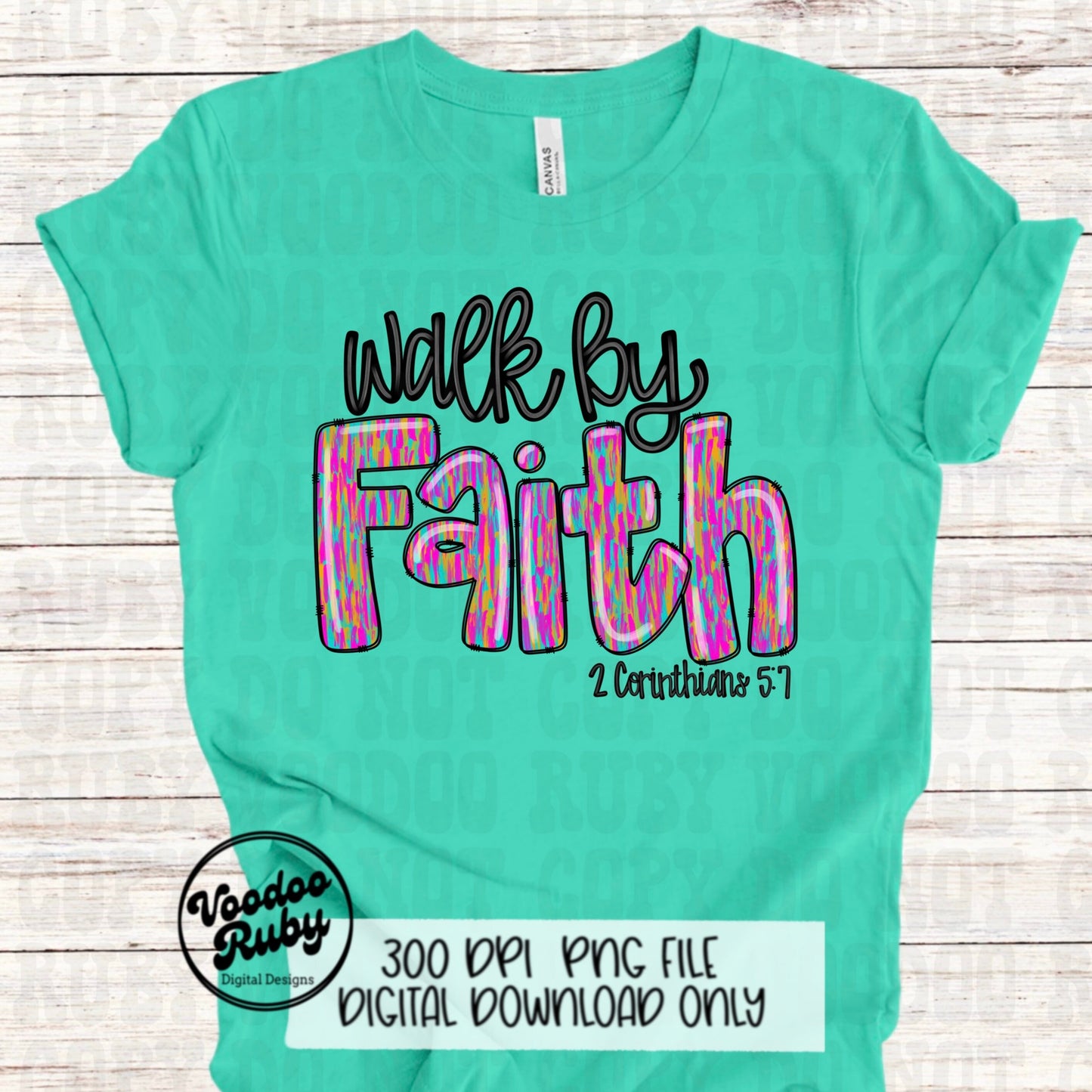 Faith PNG Design Hand Drawn Digital Download Summer Jesus PNG Walk By Faith PNG Sublimation Christian png dtf Printable 2 Corinthians 5 7