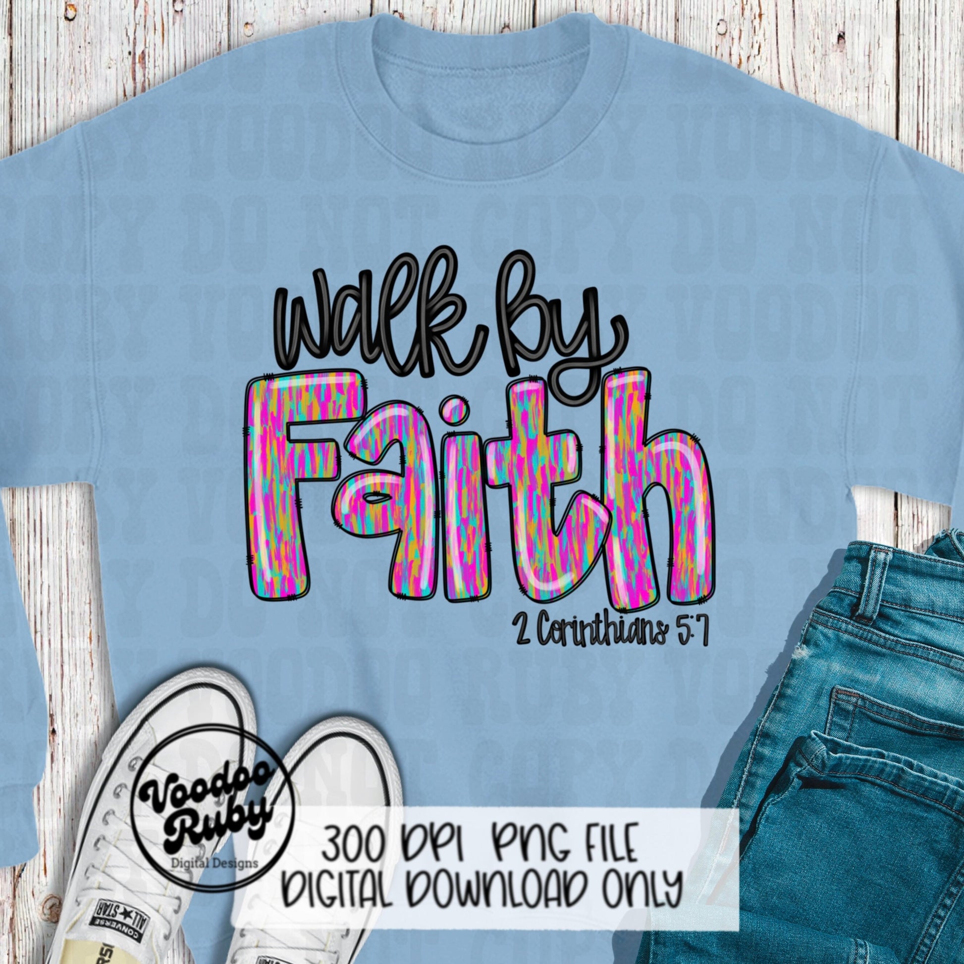 Faith PNG Design Hand Drawn Digital Download Summer Jesus PNG Walk By Faith PNG Sublimation Christian png dtf Printable 2 Corinthians 5 7