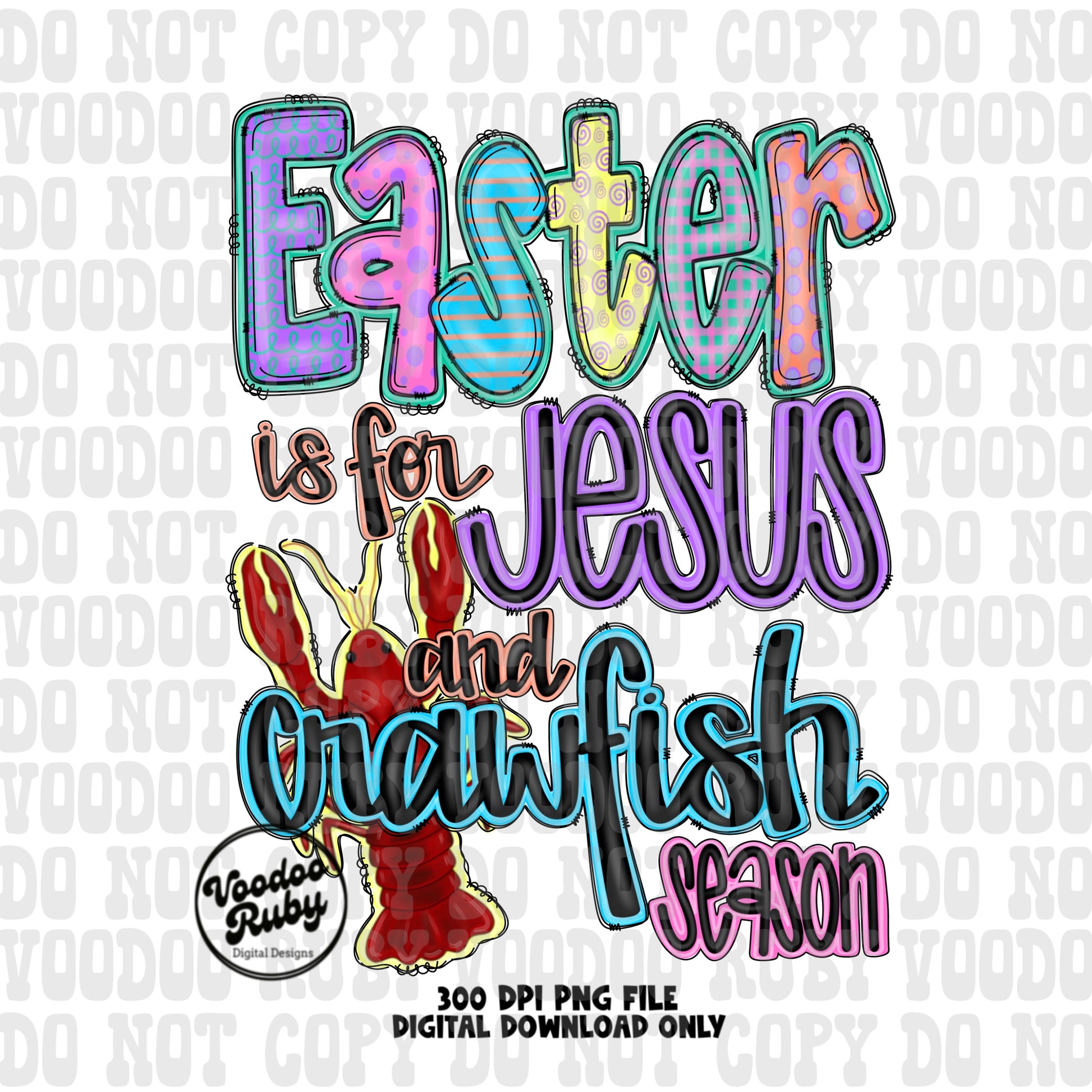 Easter Jesus Crawfish PNG Design Louisiana Sublimation Hand Drawn Digital Download Crawfish PNG Easter Doodle Letters Jesus DTF Printable