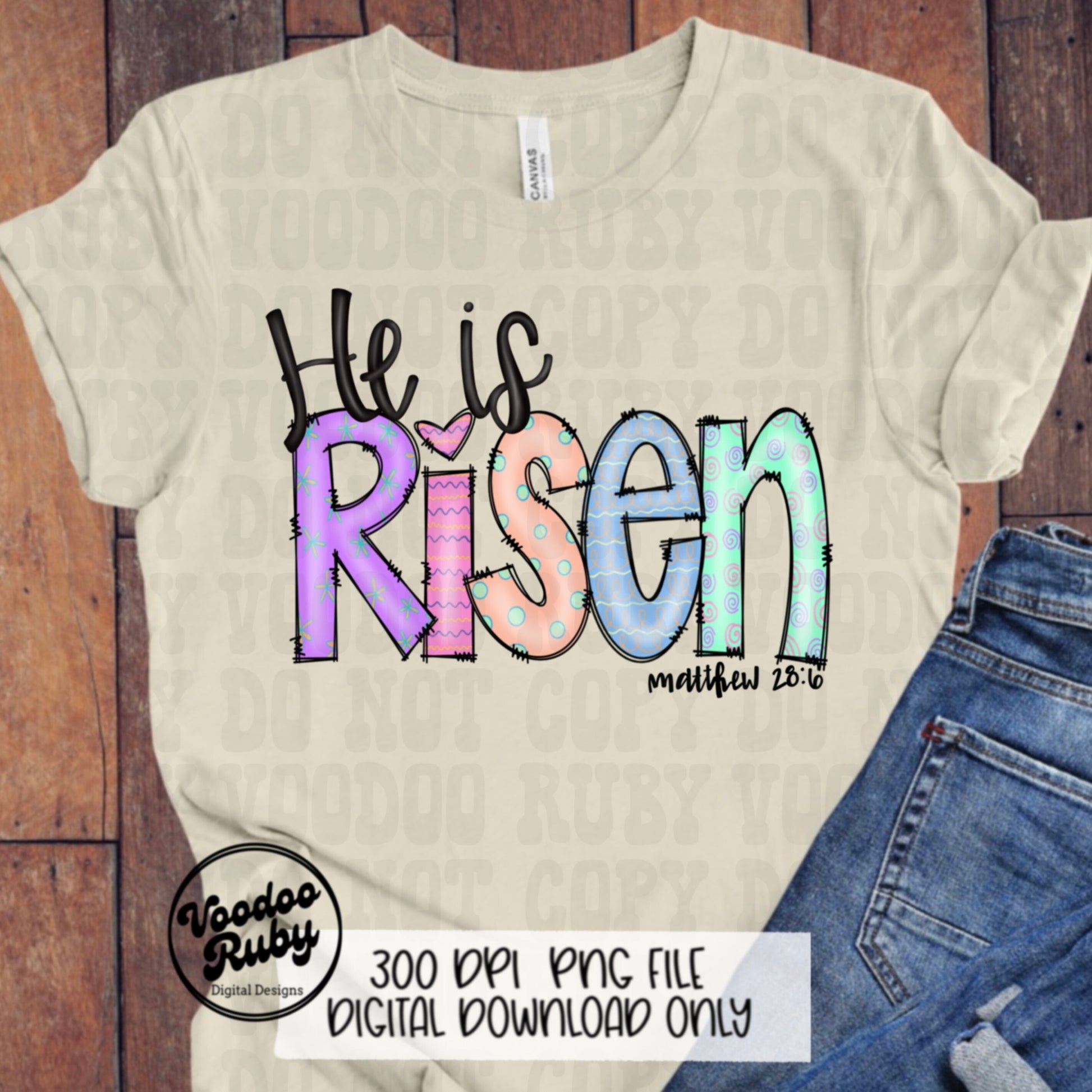 Risen PNG Design Easter PNG He Is Risen Sublimation Hand Drawn Digital Download DTF Printable Matthew 28:6 Clip Art Jesus png Easter Dtf