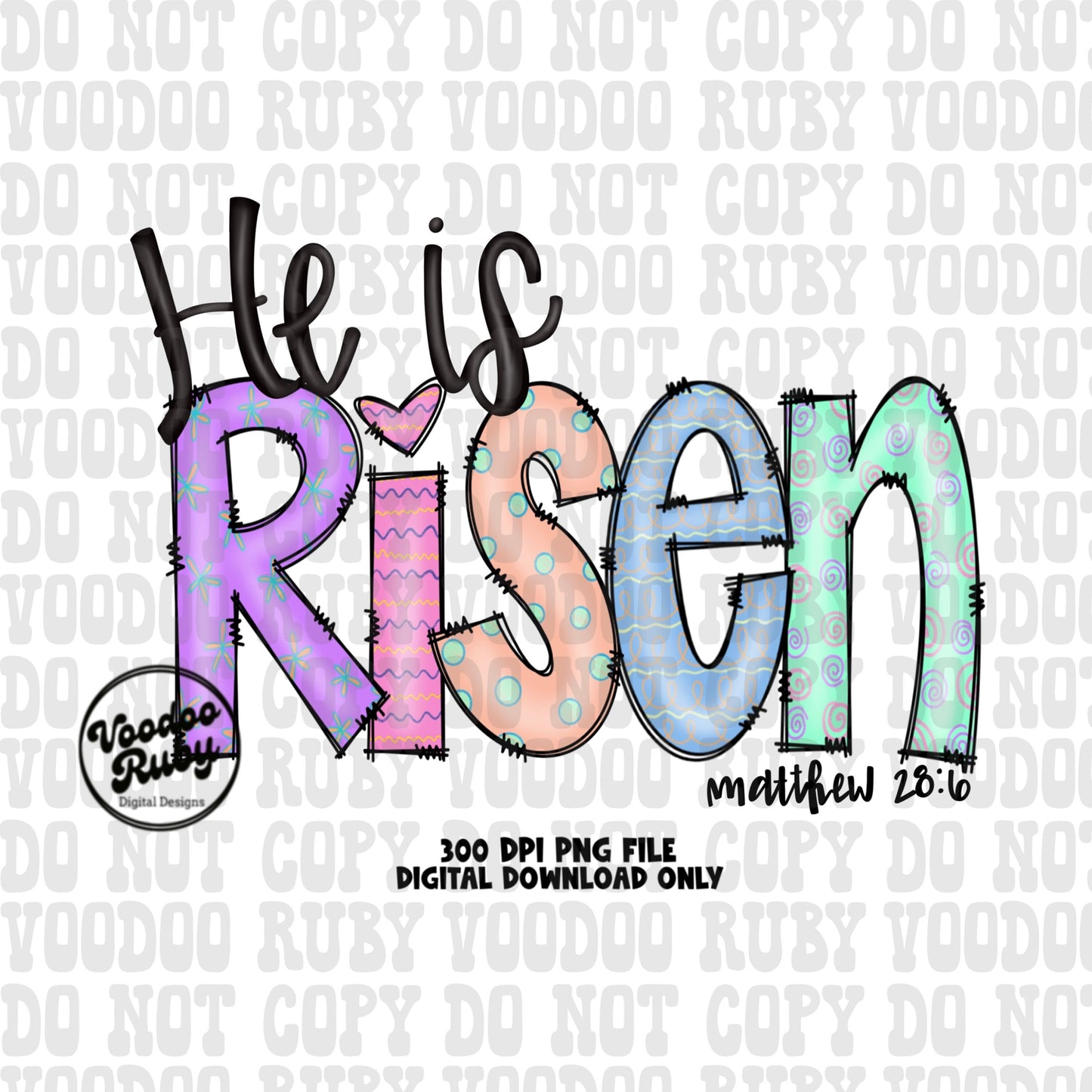 Risen PNG Design Easter PNG He Is Risen Sublimation Hand Drawn Digital Download DTF Printable Matthew 28:6 Clip Art Jesus png Easter Dtf