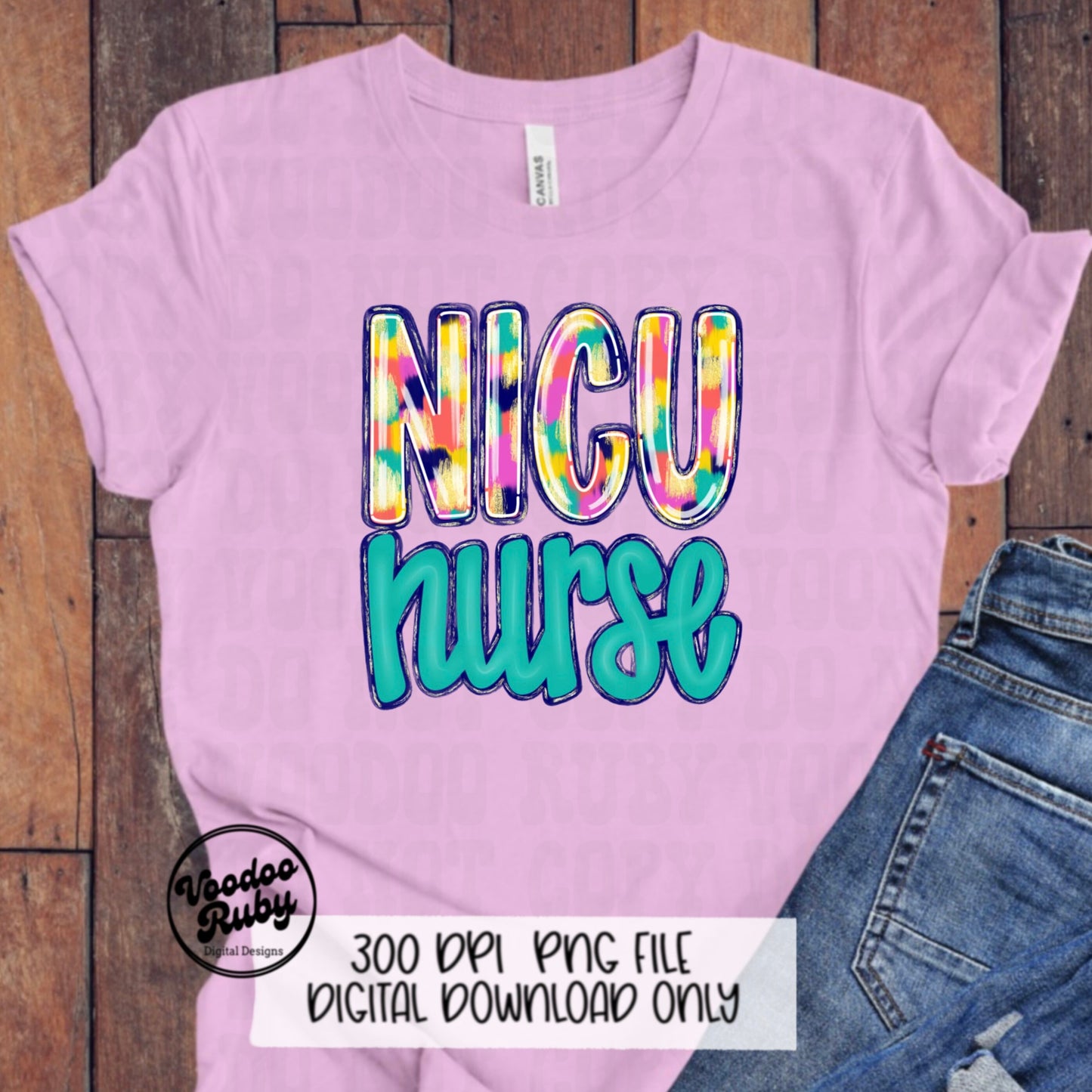 NICU Nurse PNG Design Rn PNG Nurse Sublimation Hand Drawn Digital Download Nicu Nurse Printable Nicu Nurse Clip Art Colorful png Nurse Dtf