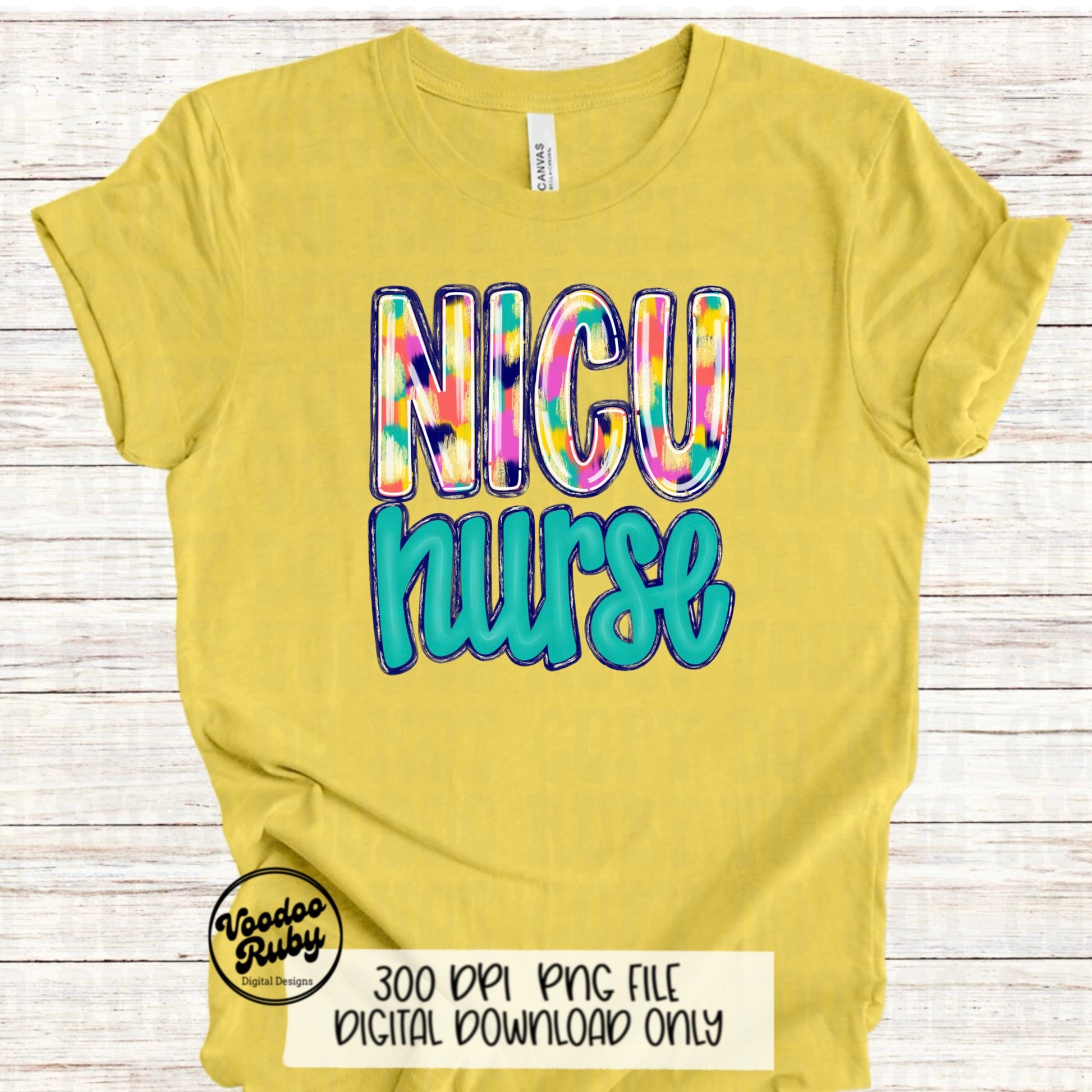 NICU Nurse PNG Design Rn PNG Nurse Sublimation Hand Drawn Digital Download Nicu Nurse Printable Nicu Nurse Clip Art Colorful png Nurse Dtf