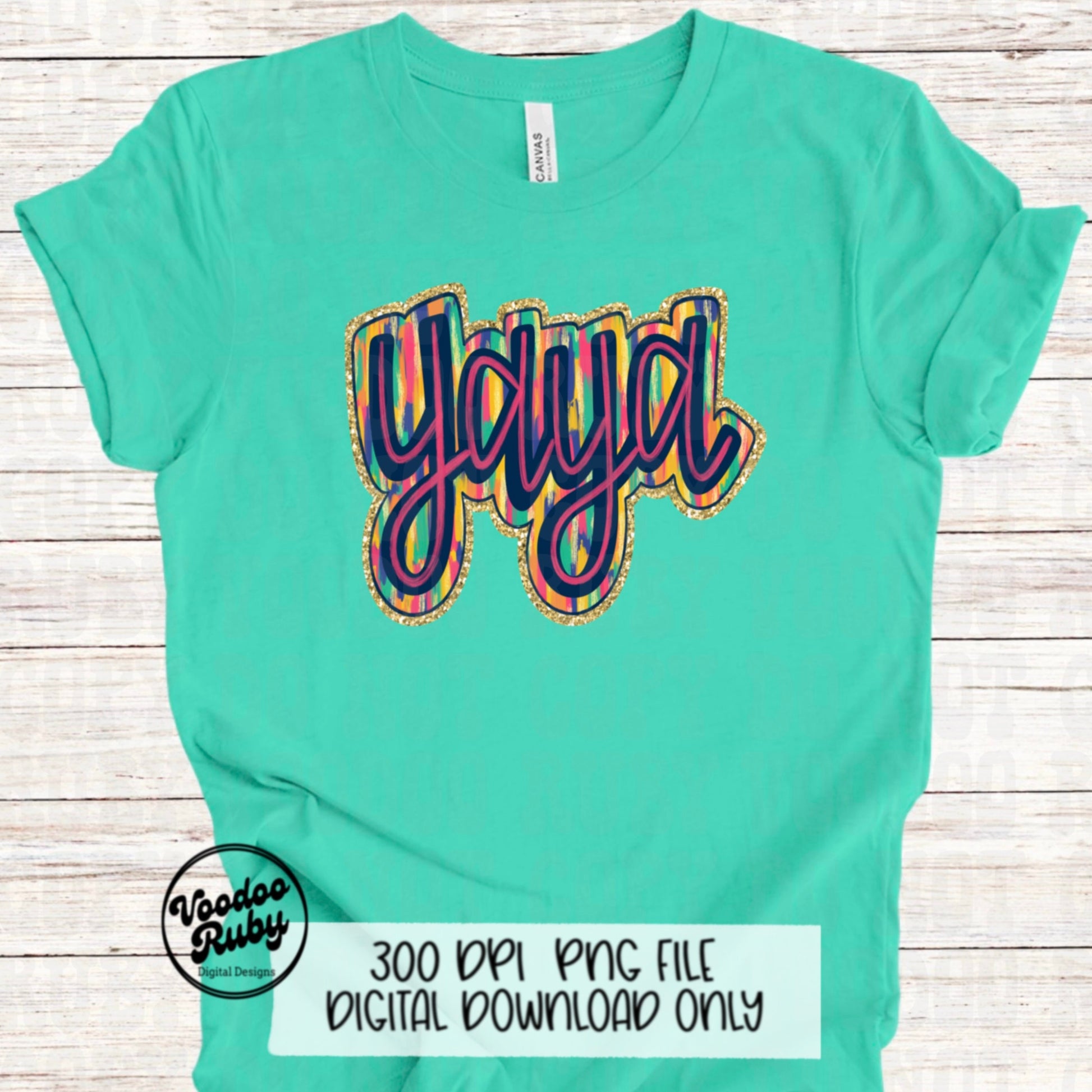 Glitter Yaya PNG Sublimation Design Hand Drawn Digital Download Summer PNG Yaya Clip Art Mom dtf Printable