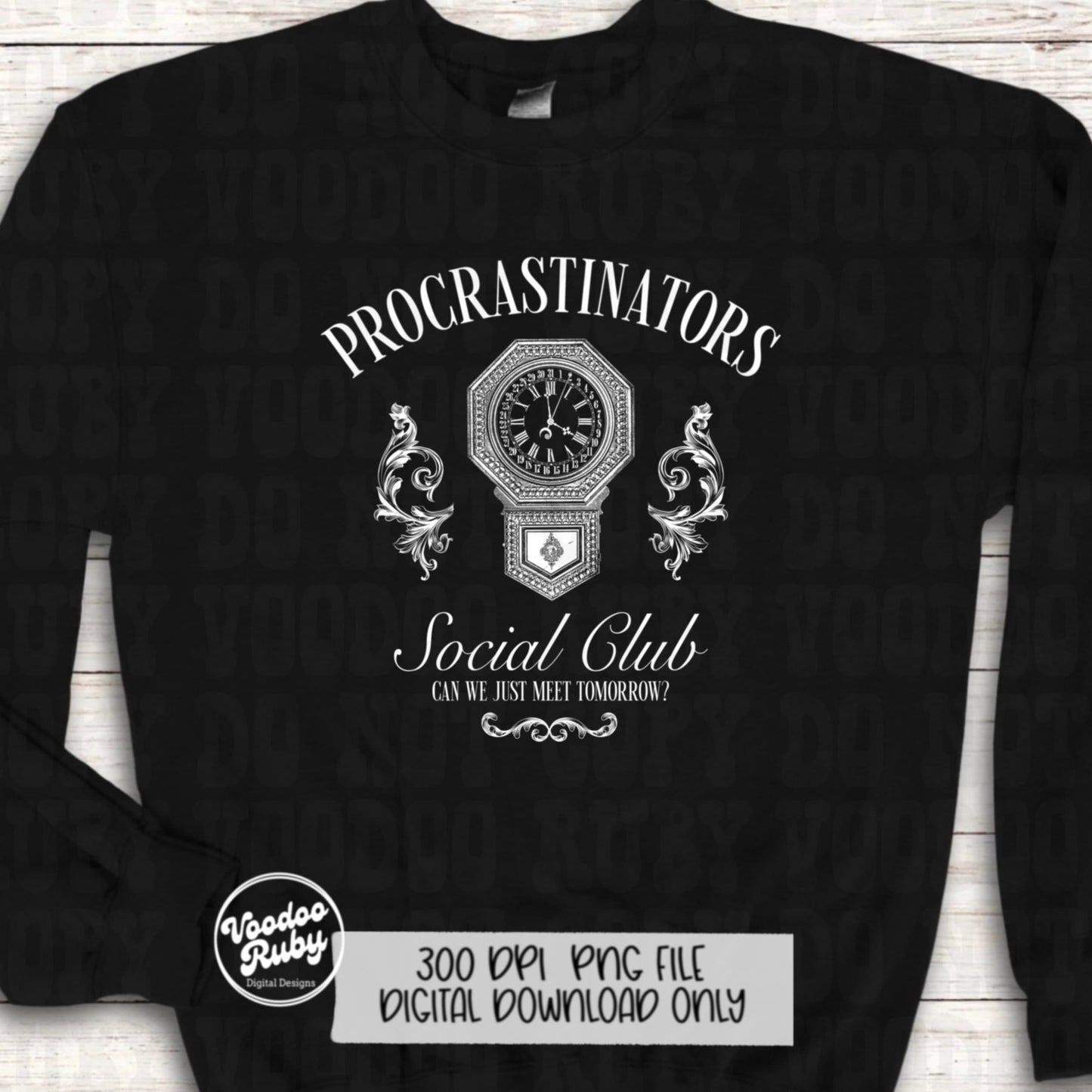 Procrastinators Social Club PNG Design Sublimation Hand Drawn Digital Download Funny Mental Heath PNG dtf Printable