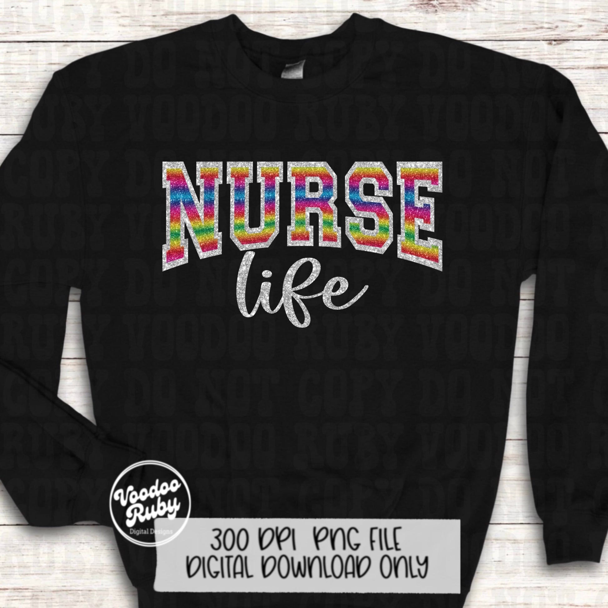 Glitter Nurse Life PNG Design RN Sublimation Digital Download Sparkle RN Nurse Printable Nurse Clip Art Colorful png Nurse Dtf