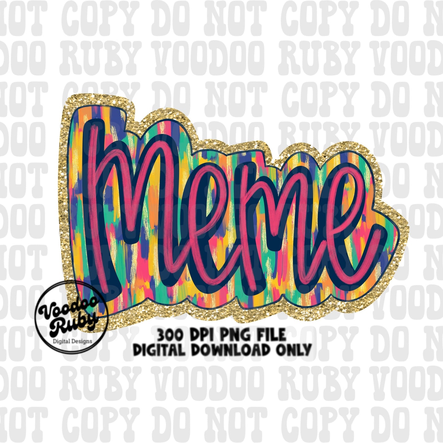 Glitter Meme PNG Sublimation Design Hand Drawn Digital Download Summer PNG Meme Clip Art Mom dtf Printable