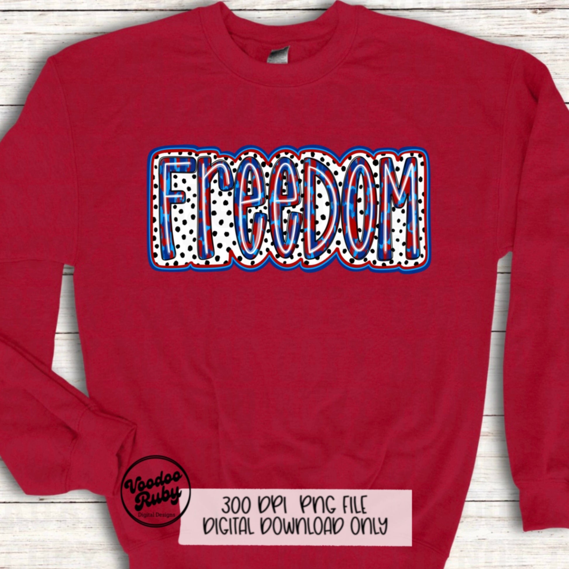 4th of July Freedom PNG Sublimation Design Dalmatian Hand Drawn Digital Download Summer PNG Freedom Dalmatian American dtf Printable