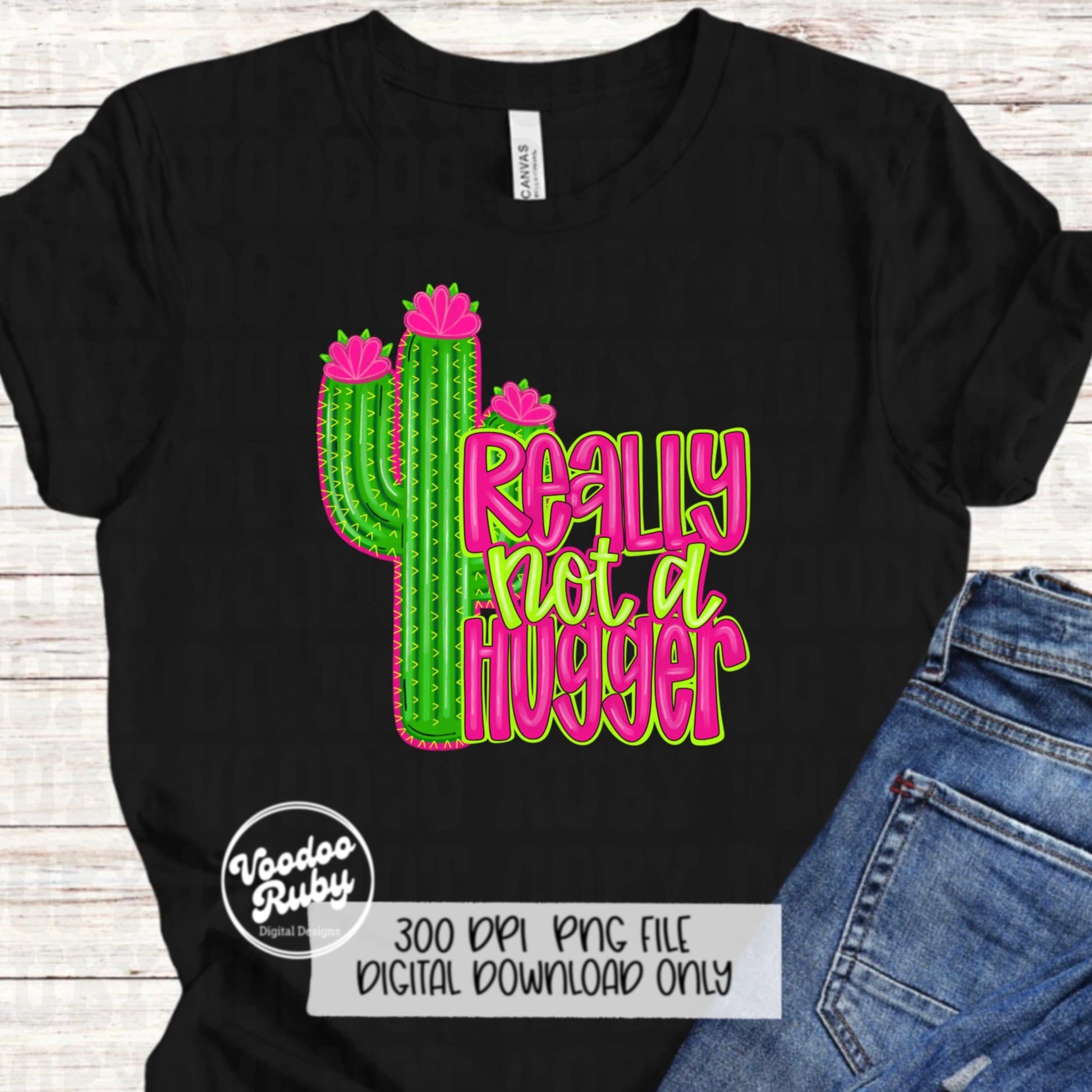 Cactus PNG Design Sublimation Western Not A Hugger Summer PNG Hand Drawn Digital Download Funny Introvert PNG Summer Western dtf Printable