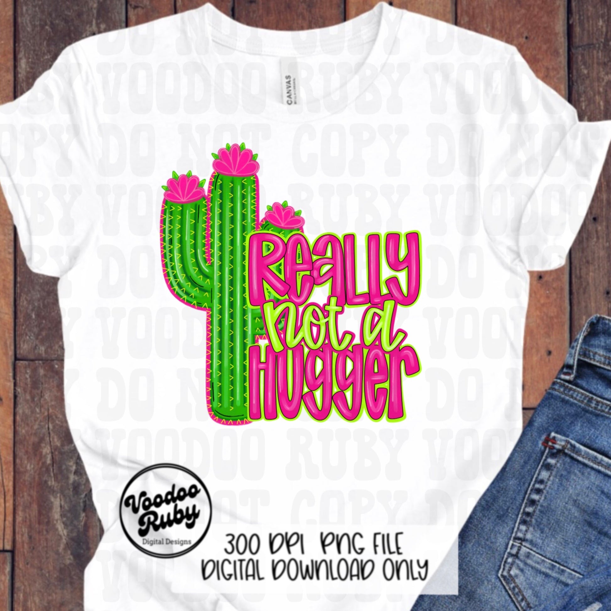 Cactus PNG Design Sublimation Western Not A Hugger Summer PNG Hand Drawn Digital Download Funny Introvert PNG Summer Western dtf Printable