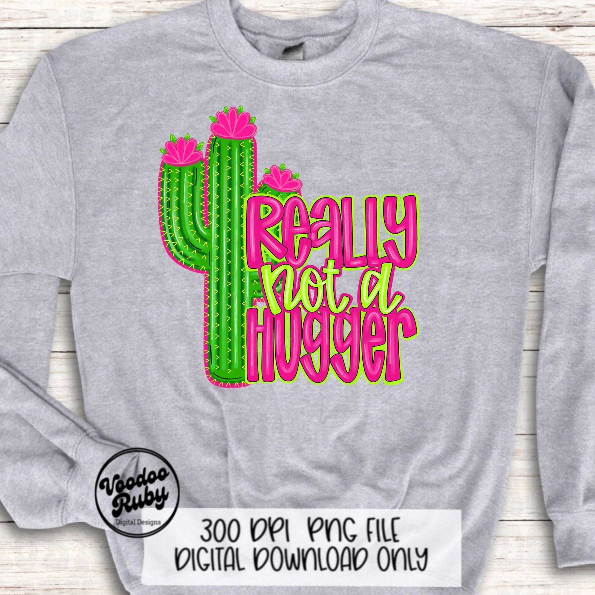 Cactus PNG Design Sublimation Western Not A Hugger Summer PNG Hand Drawn Digital Download Funny Introvert PNG Summer Western dtf Printable