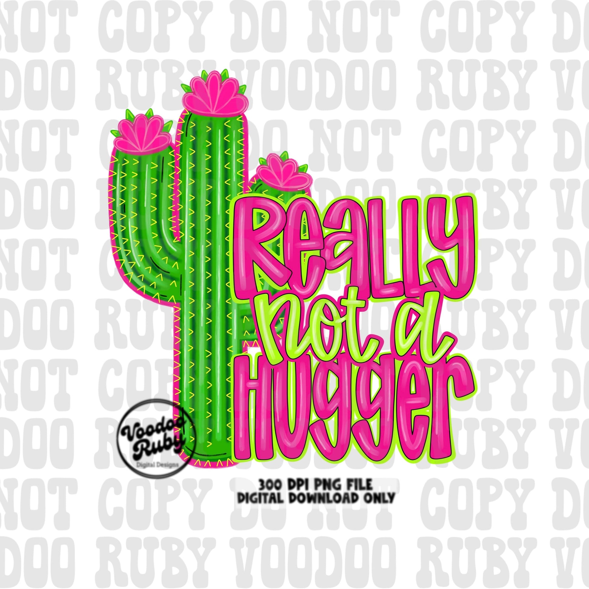 Cactus PNG Design Sublimation Western Not A Hugger Summer PNG Hand Drawn Digital Download Funny Introvert PNG Summer Western dtf Printable