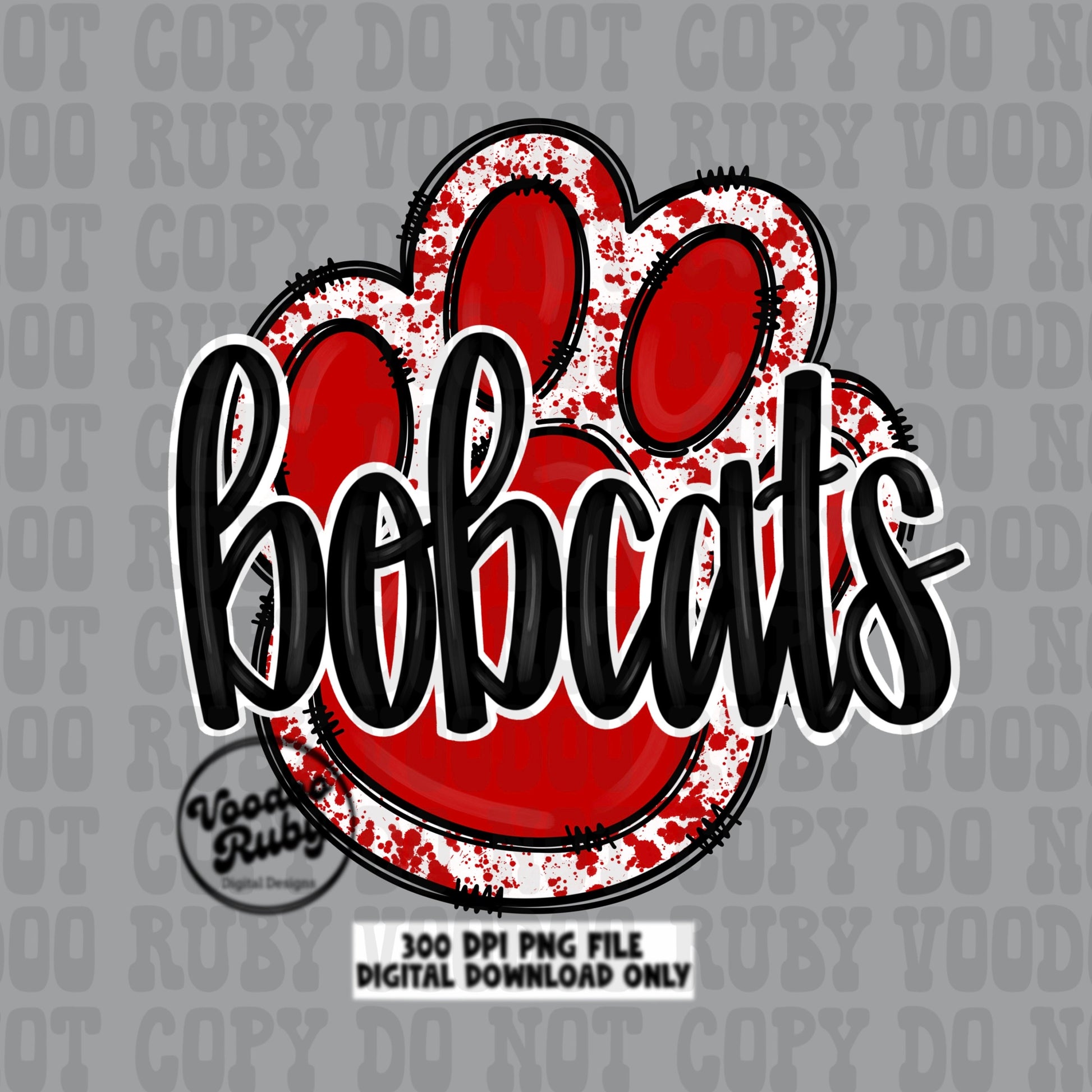 Bobcats PNG Design Sublimation Hand Drawn Digital Download Football PNG Red Paw Print Bobcats DTF Printable