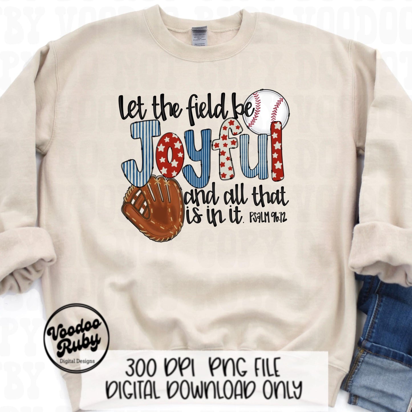 Baseball PNG Design Sublimation Hand Drawn Digital Download Let The Field Be Joyful Baseball Glove Baseball Doodle Letters DTF Printable