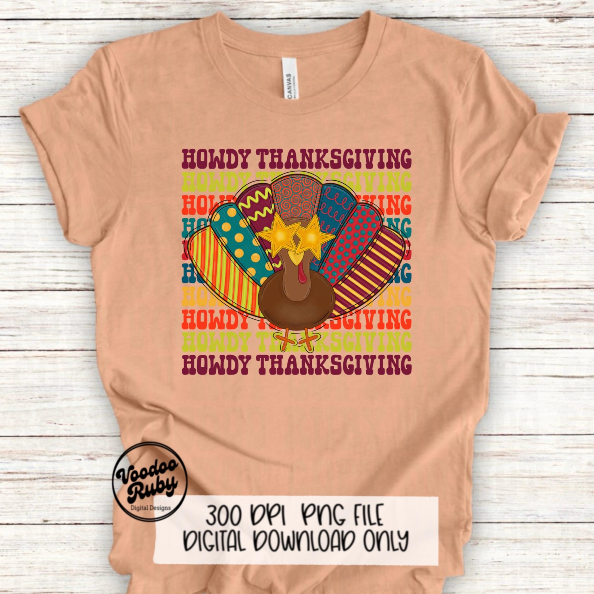 Howdy Thanksgiving PNG Design Sublimation Turkey PNG Hand Drawn Digital Download Thankful PNG Happy Thanksgiving png Turkey dtf Printable