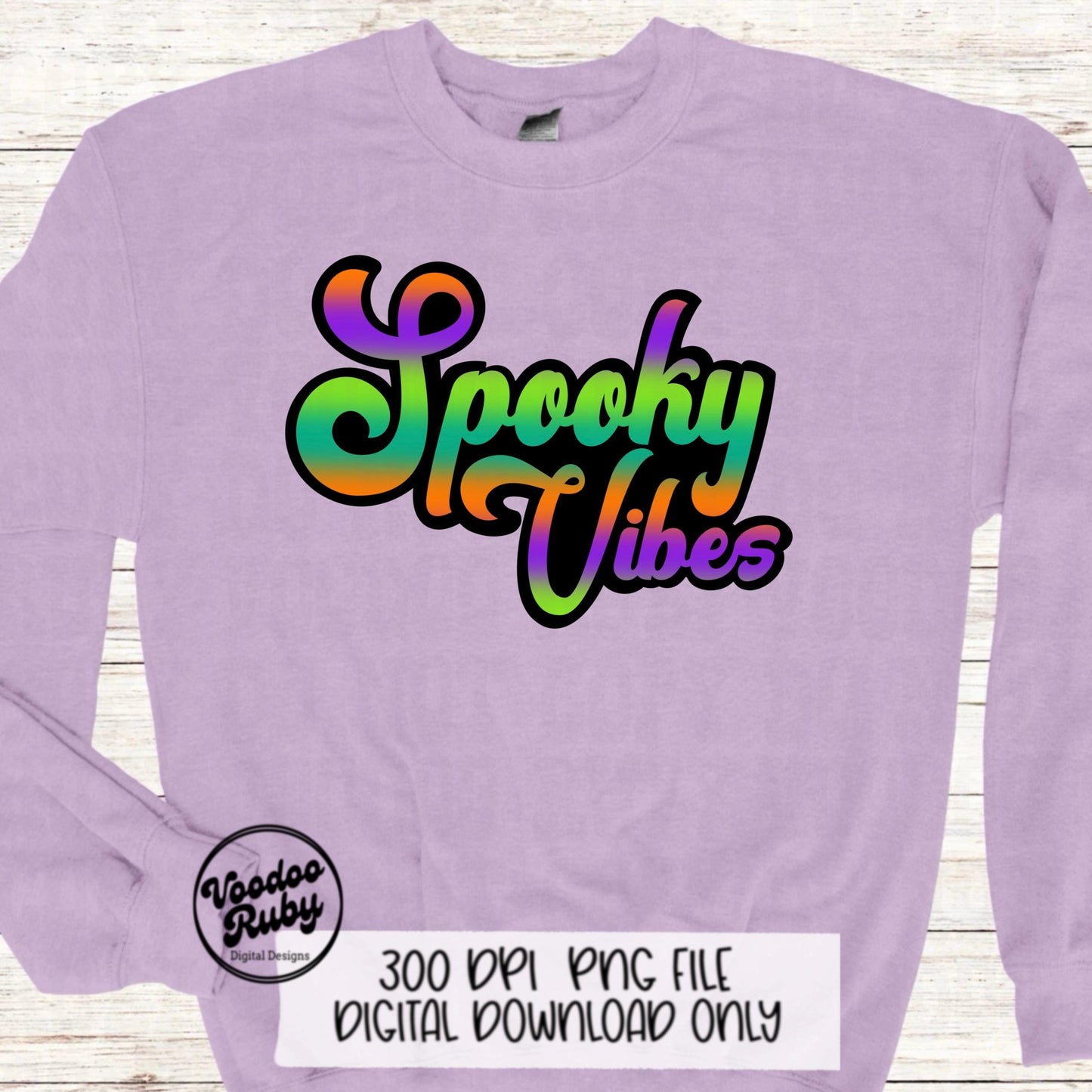 Spooky Vibes PNG Design Sublimation Hand Drawn Digital Design Download Halloween PNG Retro Halloween Clip Art Retro Font Printable