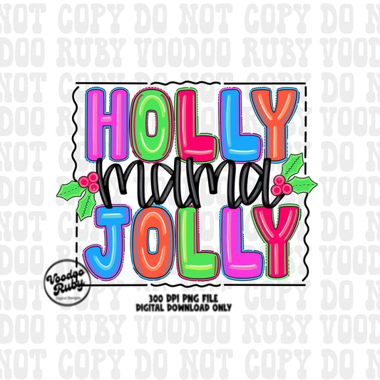 Holly Jolly Mama Sublimation PNG Design Merry Christmas Mama PNG Design Hand Drawn Digital Design Download Christmas Printable