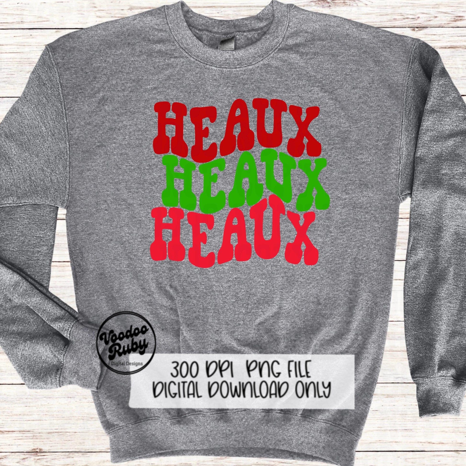 Heaux Heaux Heaux PNG Sublimation Louisiana Design Christmas Hand Drawn Digital Download Cajun Christmas Clip Art Cajun Santa PNG DTF