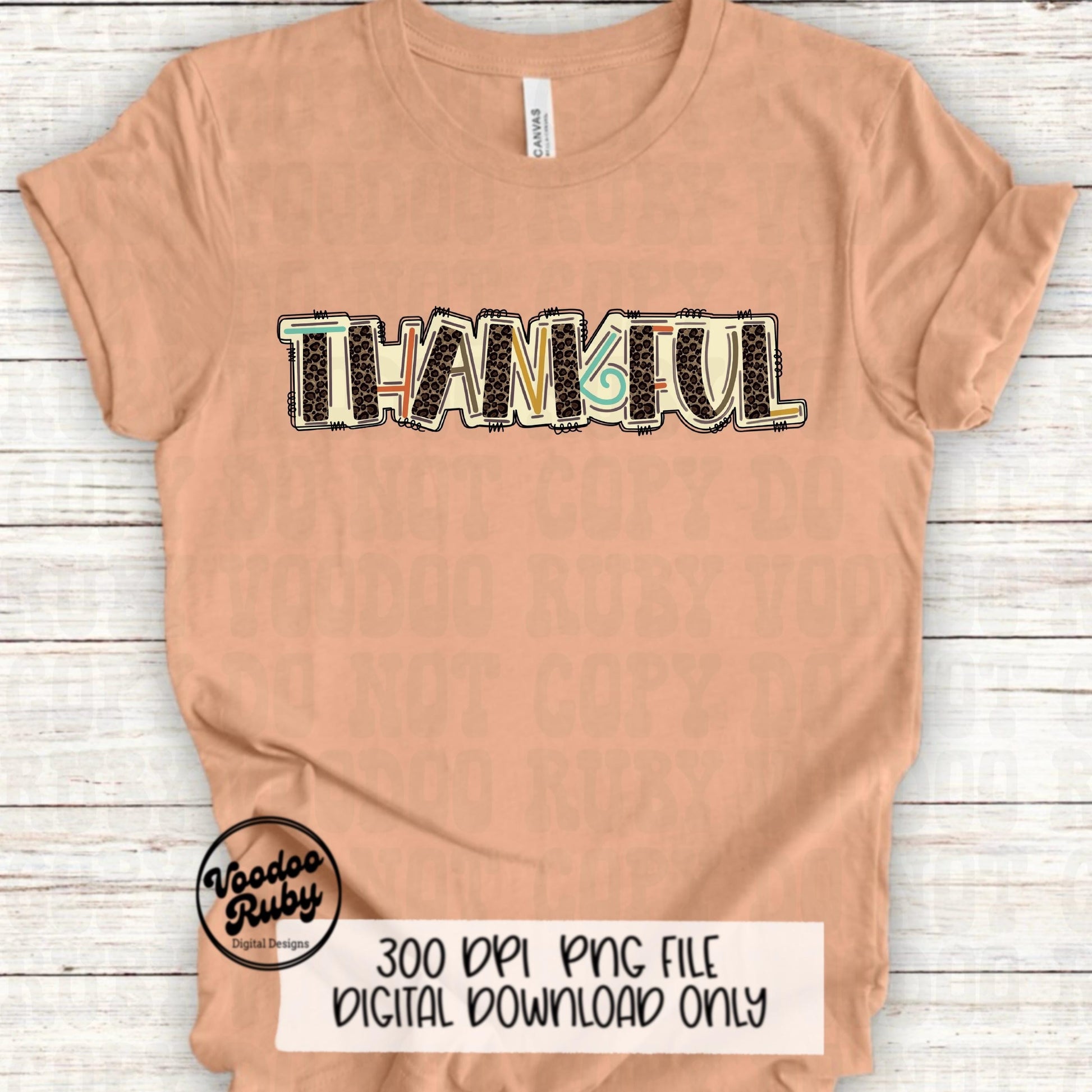 Thankful PNG Design Hand Drawn Digital Download Sublimation Thankful DTF Printable Thanksgiving Clip Art Leopard png
