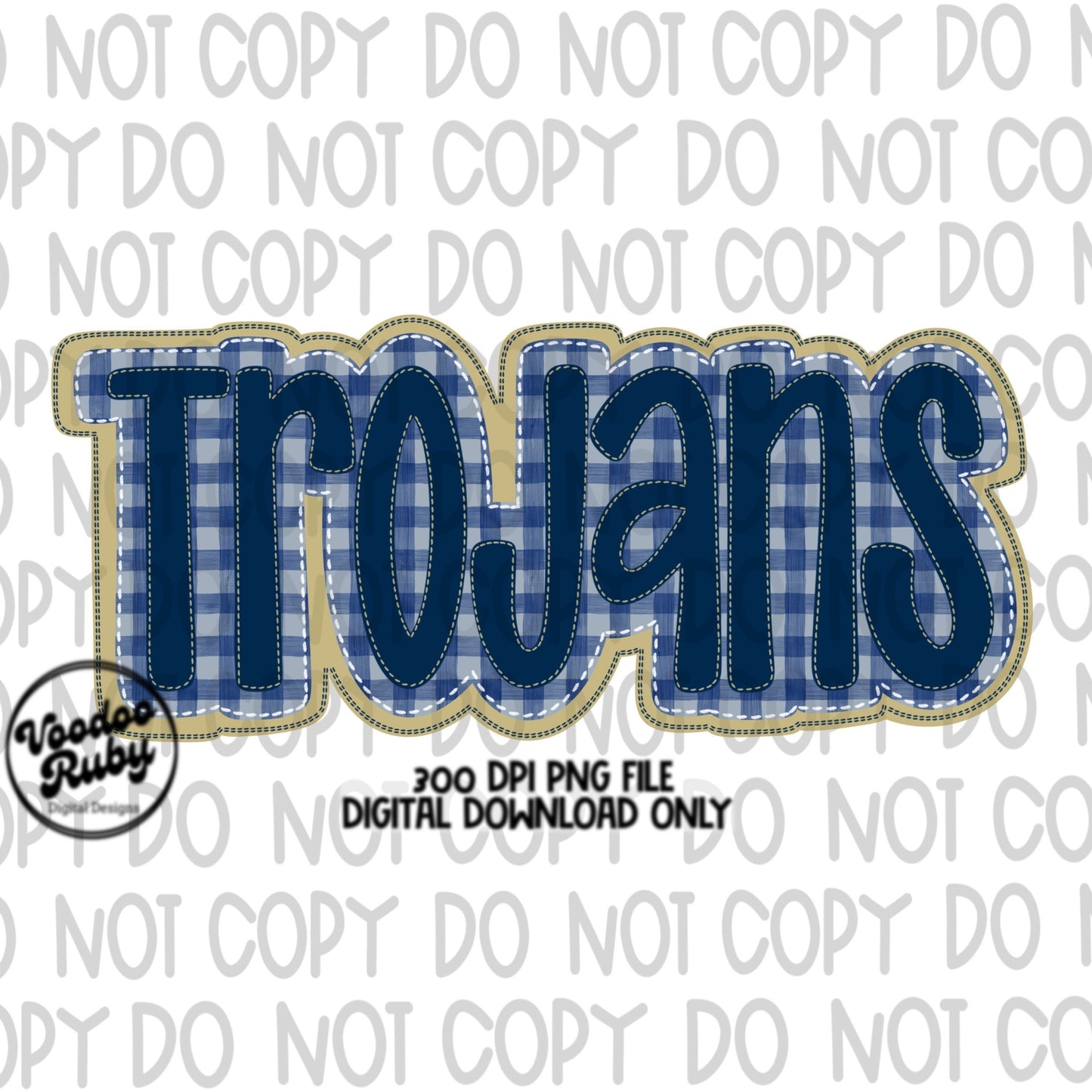Trojans PNG Design Embroidery Faux Applique Hand Drawn Digital Download Sublimation Trojans PNG Football png Blue Gold Trojans DTF Printable