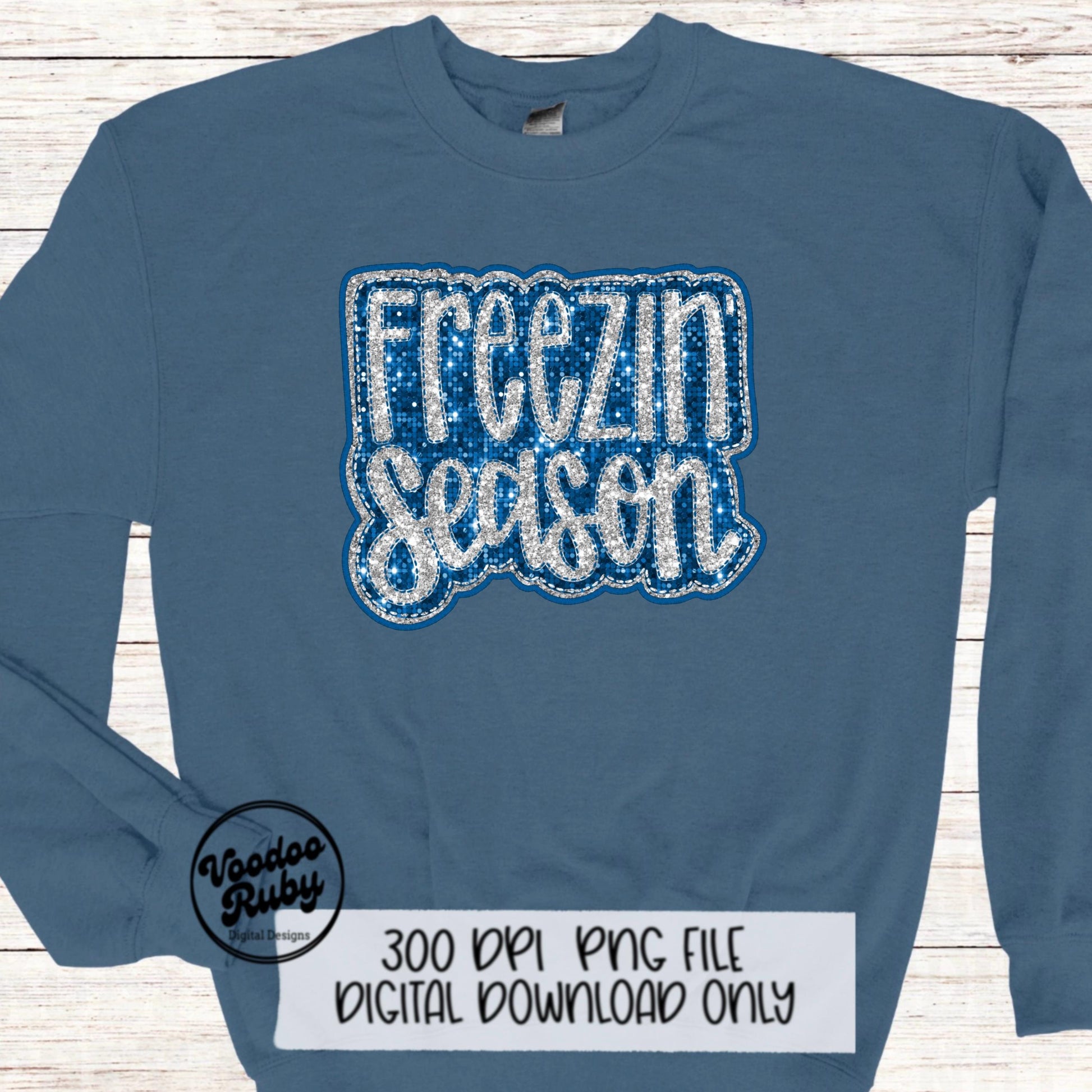 Freezin Season PNG Design Sublimation Hand Drawn Digital Download Christmas PNG Faux Sequins Faux Embroidery png Freezing DTF Clip Art