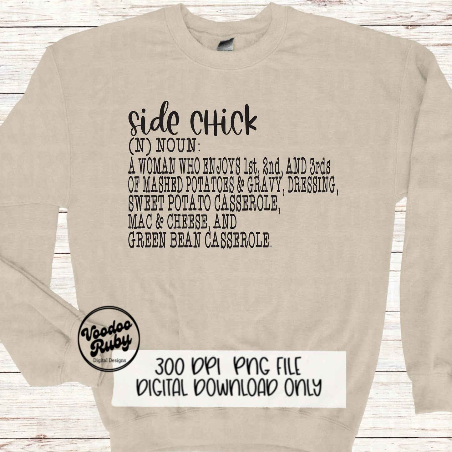 Thanksgiving Side Chick PNG Thanksgiving Cut File Side Chick SVG Sublimation Turkey PNG Thanksgiving Printable Funny Thanksgiving Shirt