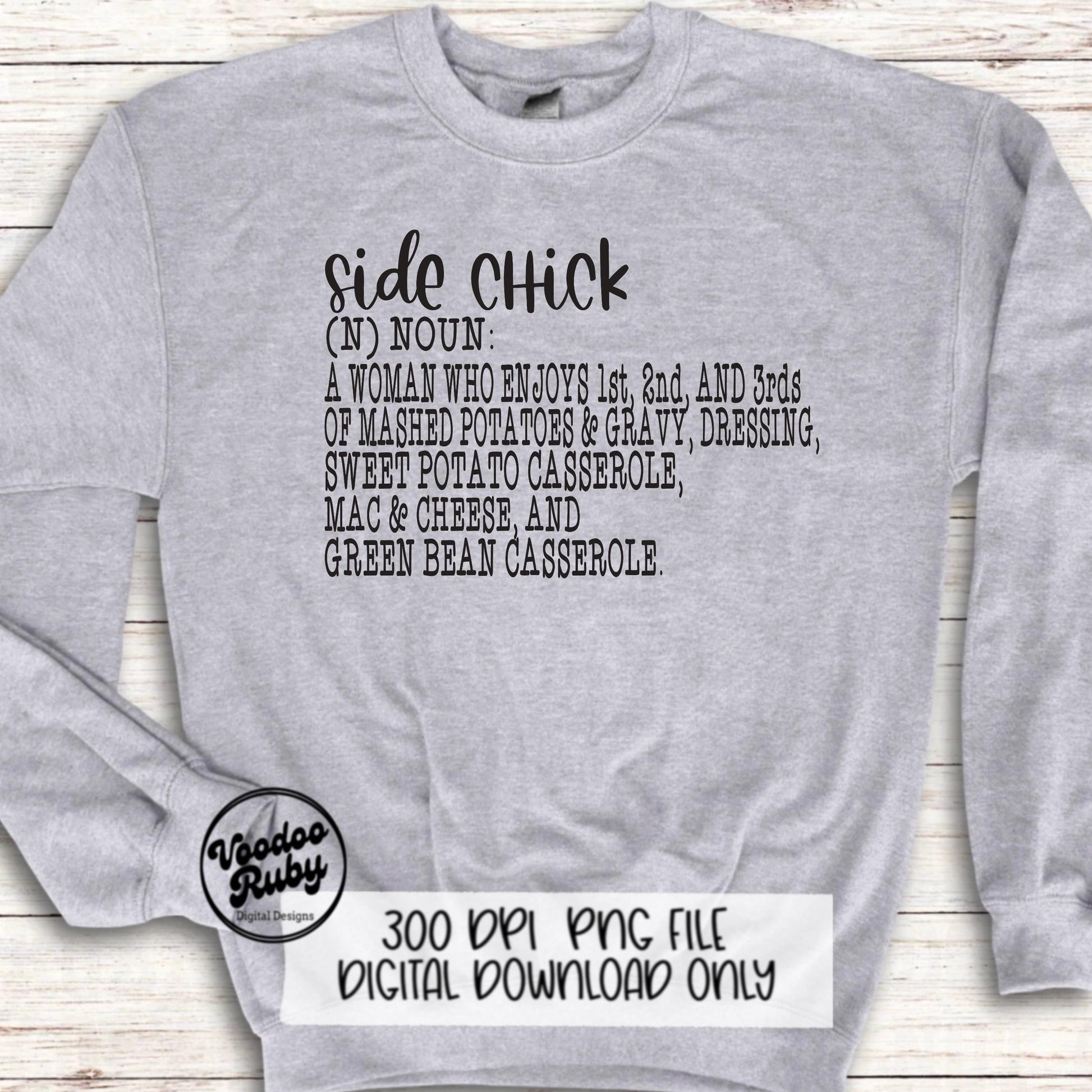 Thanksgiving Side Chick PNG Thanksgiving Cut File Side Chick SVG Sublimation Turkey PNG Thanksgiving Printable Funny Thanksgiving Shirt