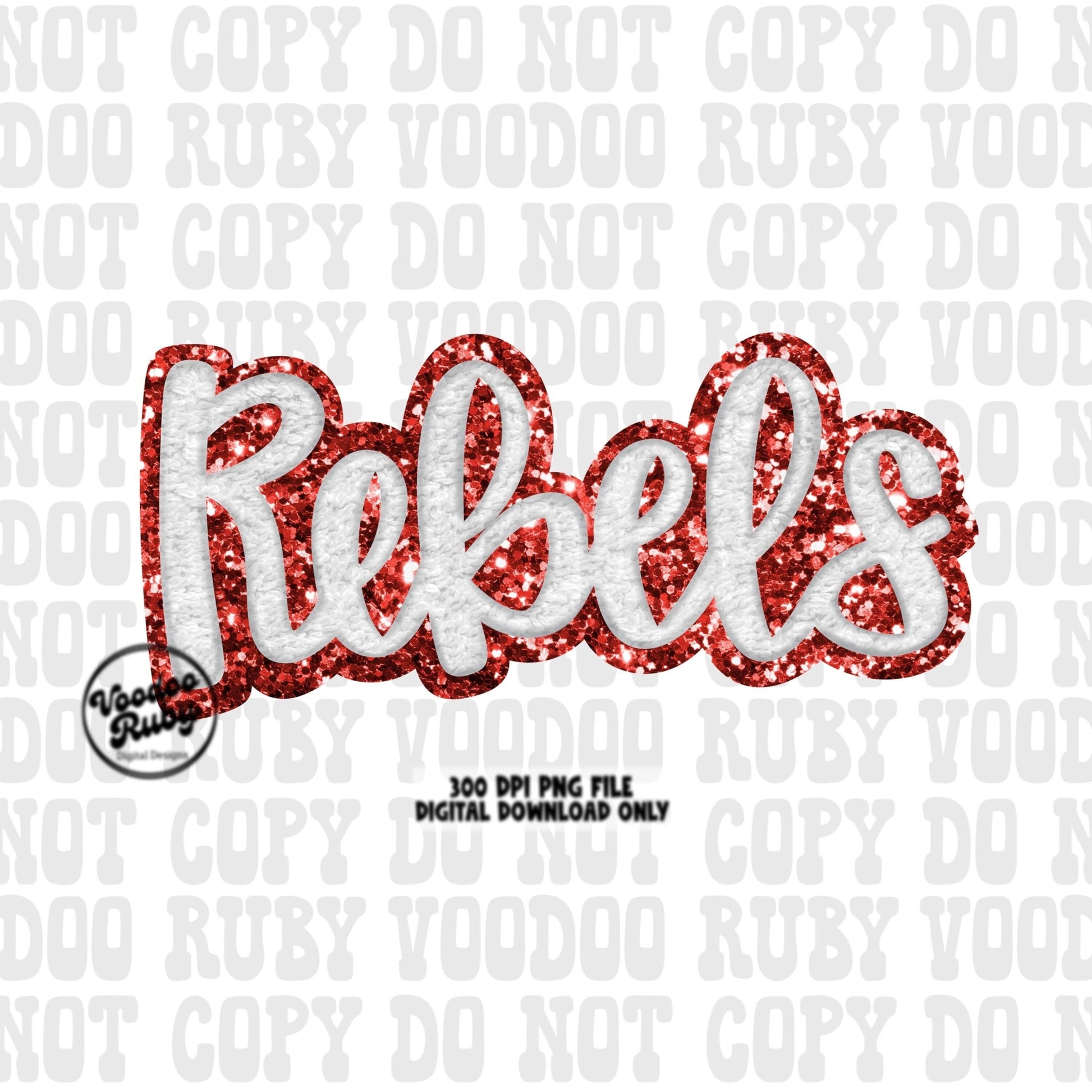 Rebels PNG Design Sublimation Hand Drawn Digital Download Faux Chenille PNG Red and White Football png Rebels DTF Printable Rebels Cheer