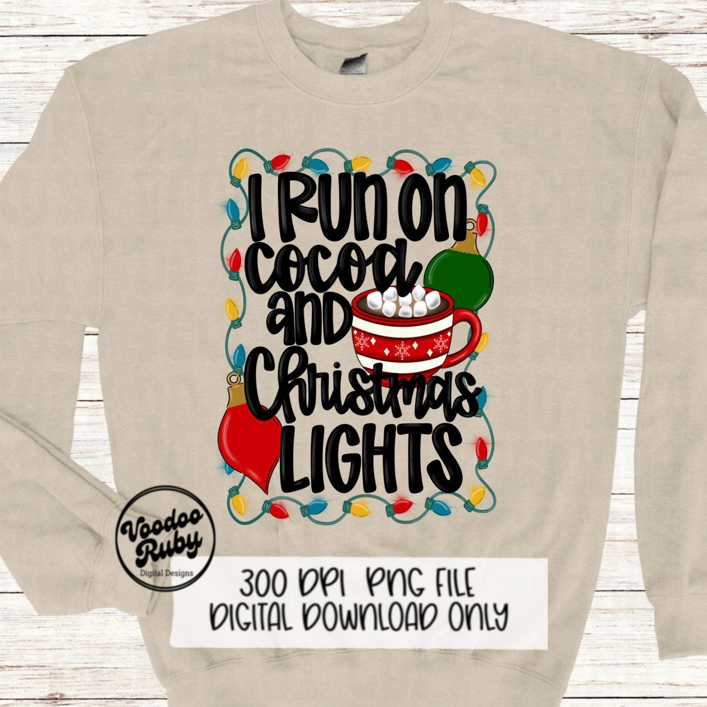 Christmas Lights Funny PNG Design Merry Christmas PNG Cocoa DTF Christmas Sublimation Digital Download Christmas Shirt Quote Clip Art