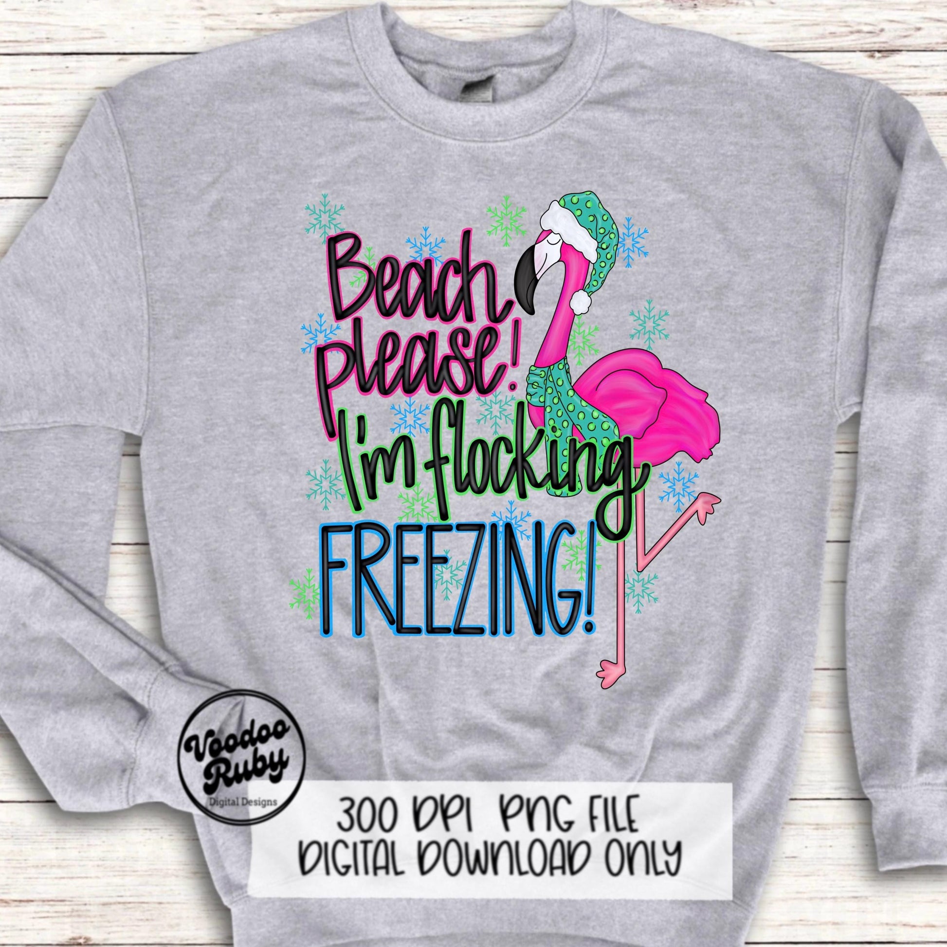 Flamingo Sublimation PNG Design Winter Design Hand Drawn Digital Design Download Beach Please PNG Flocking Freezing png Snow Cold Clip Art