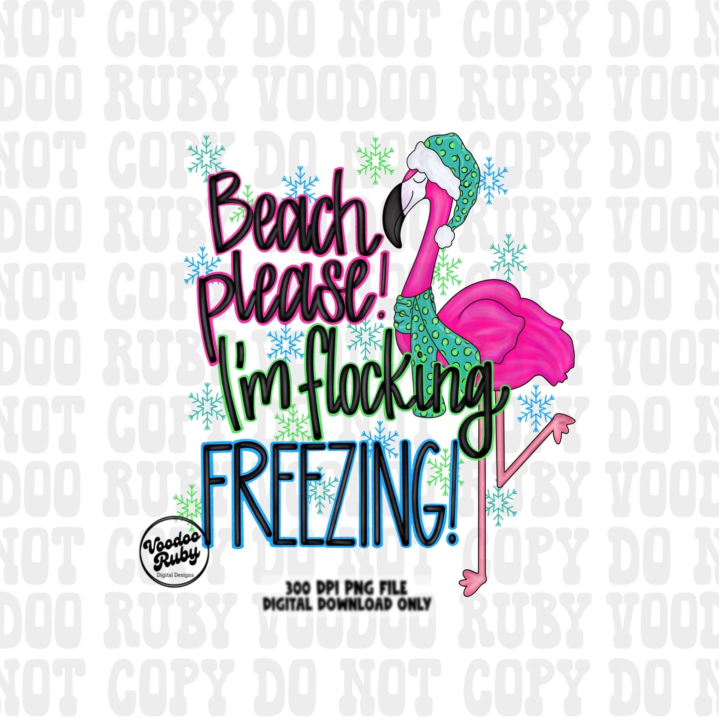 Flamingo Sublimation PNG Design Winter Design Hand Drawn Digital Design Download Beach Please PNG Flocking Freezing png Snow Cold Clip Art