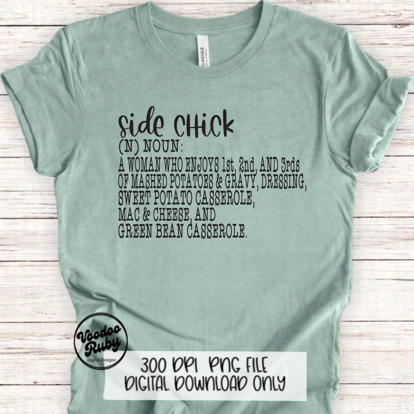 Thanksgiving Side Chick PNG Thanksgiving Cut File Side Chick SVG Sublimation Turkey PNG Thanksgiving Printable Funny Thanksgiving Shirt