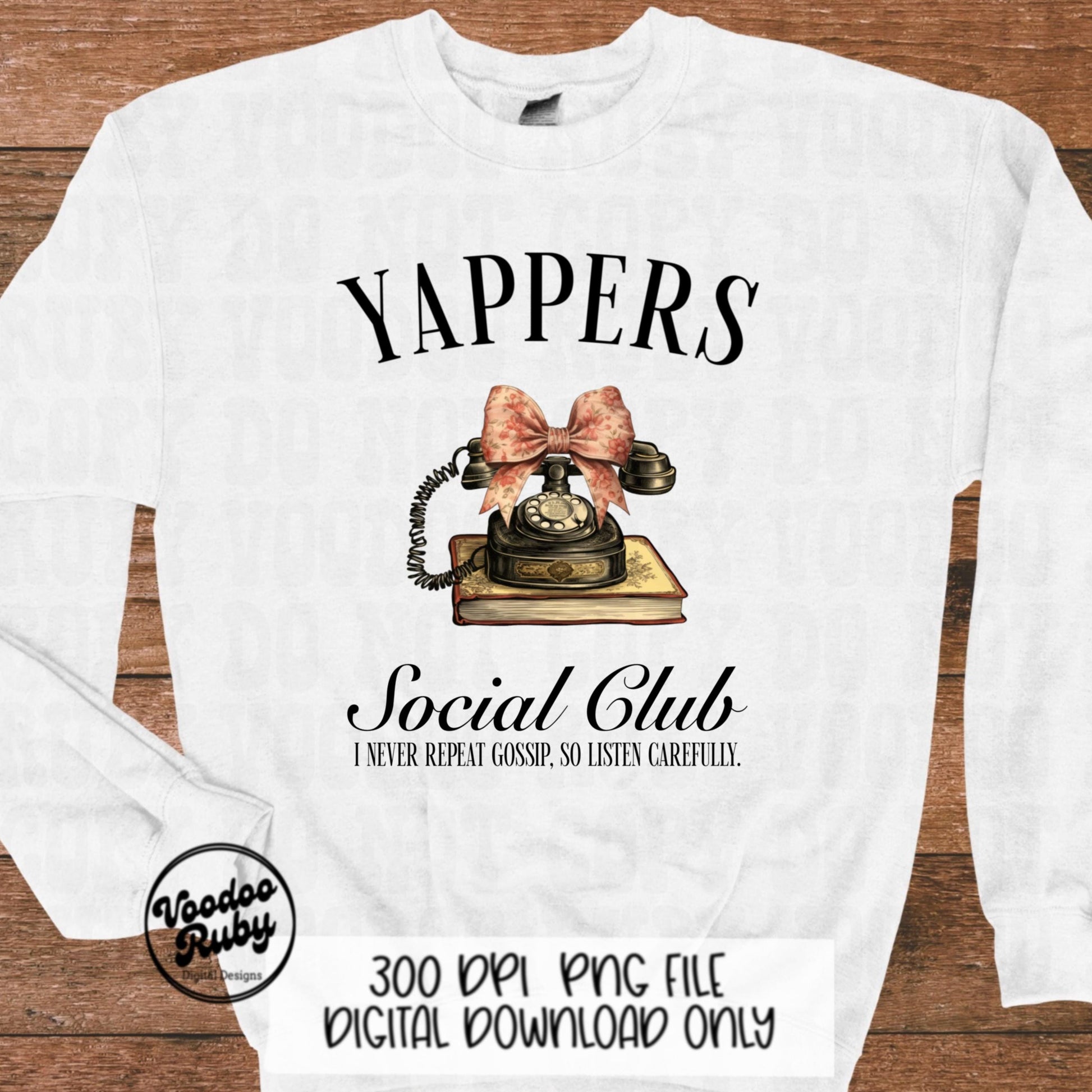 Yappers Social Club PNG Design Sublimation Hand Drawn Digital Download Funny Gossip PNG dtf Printable Coquette Funny Shirt PNG Gift for Her