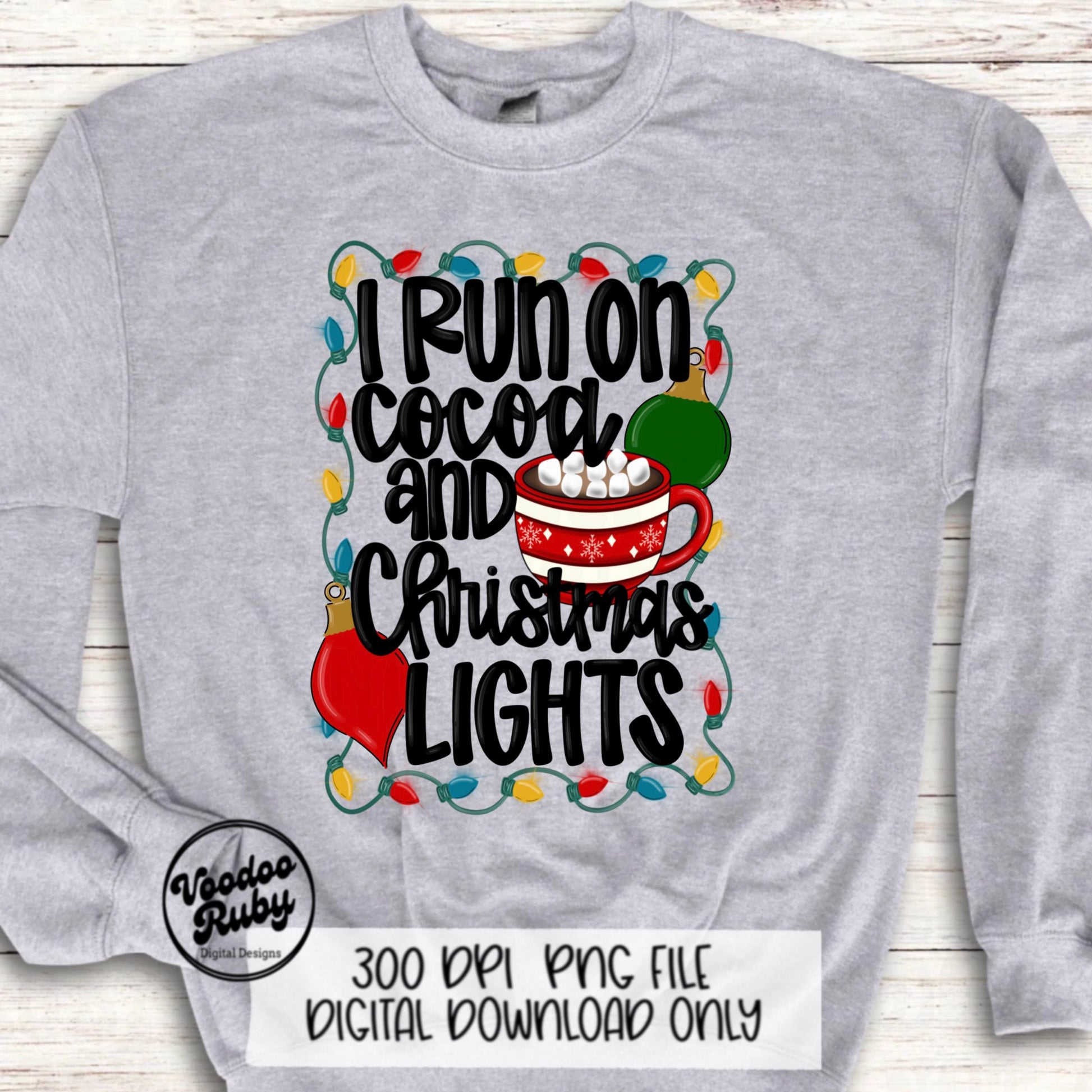 Christmas Lights Funny PNG Design Merry Christmas PNG Cocoa DTF Christmas Sublimation Digital Download Christmas Shirt Quote Clip Art