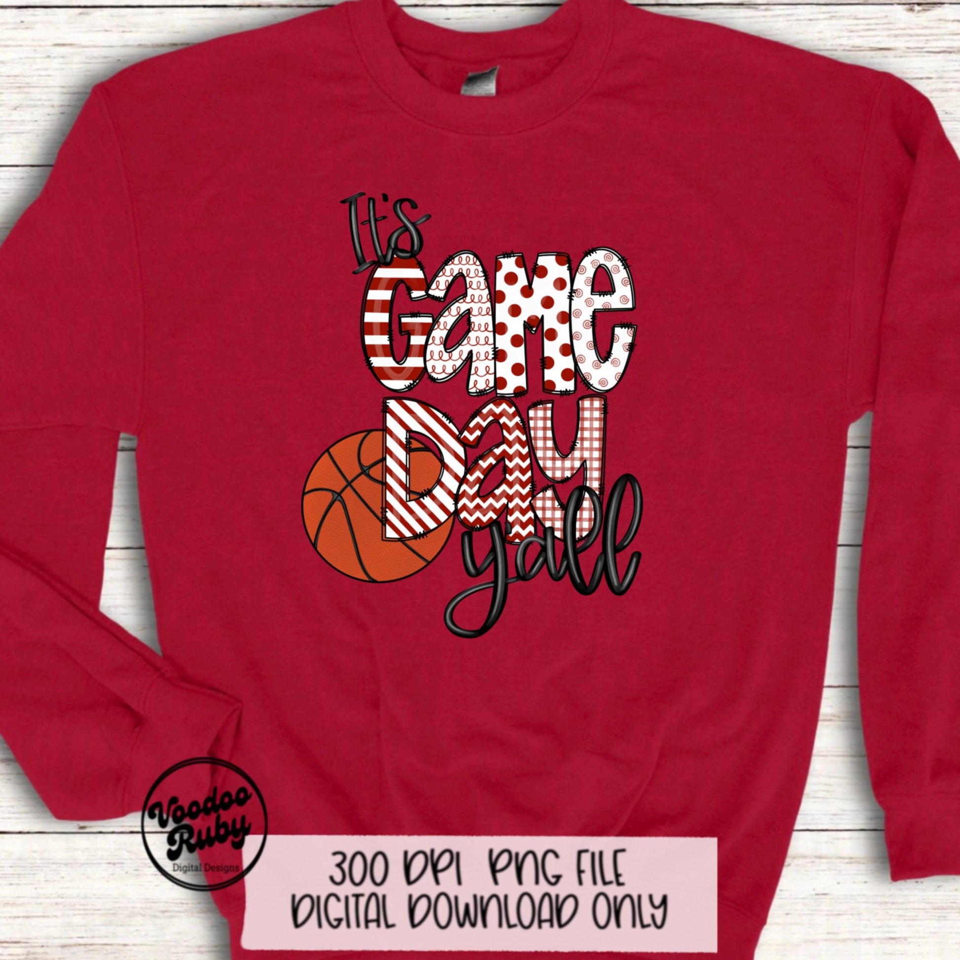 Game Day Basketball Design PNG Red White Hand Drawn Digital Download Sublimation Basketball PNG DTF Printable It’s Game Day Y’all png