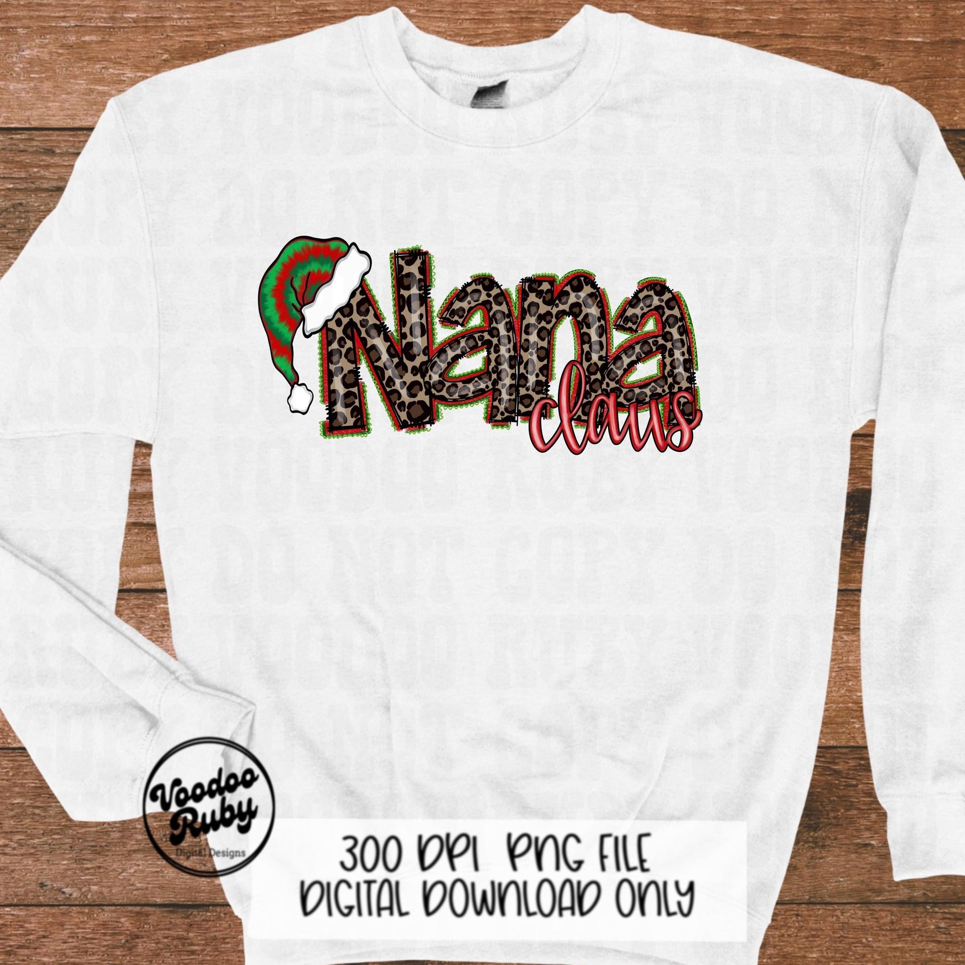 Nana Claus Christmas Sublimation PNG Design Hand Drawn Digital Download Clip Art Leopard Nana PNG Tie Dye Santa Hat Grandma Shirt dtf