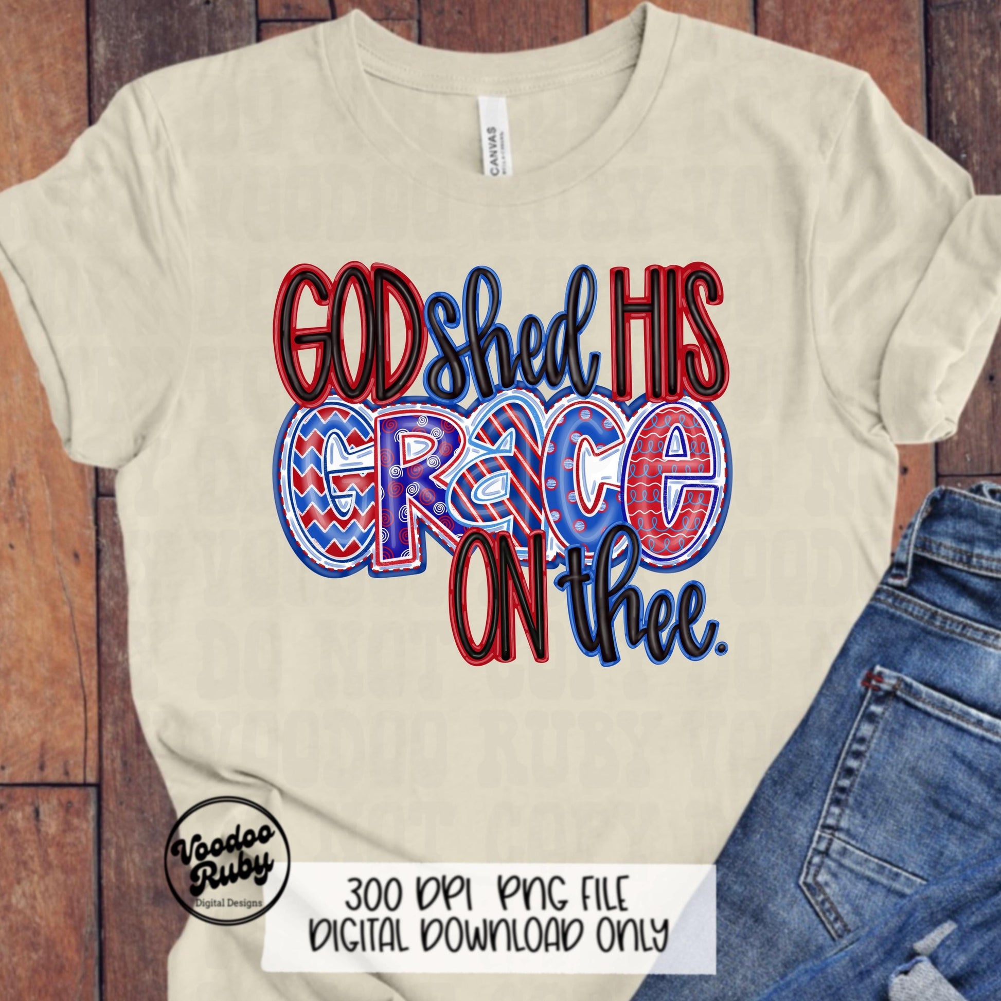 4th of July America PNG Sublimation Design Hand Drawn Digital Download Summer PNG God Shed His Grace On Thee