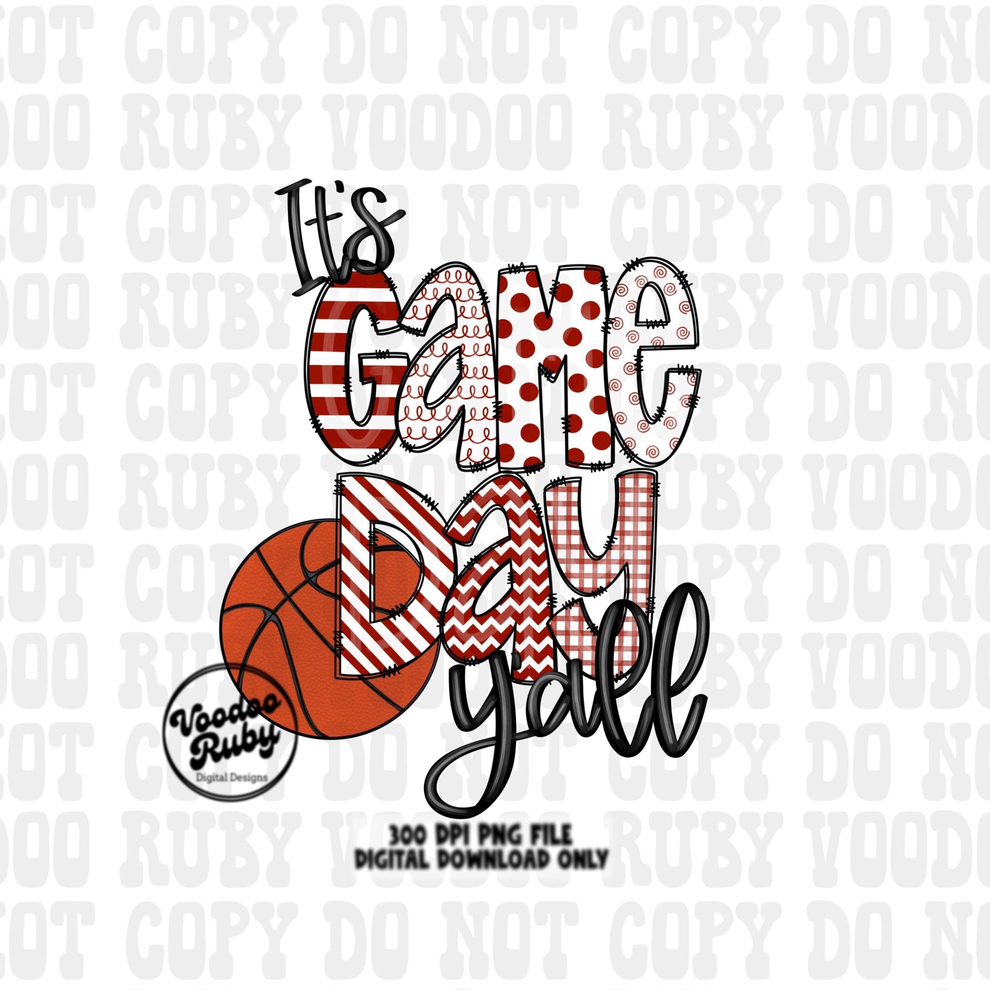 Game Day Basketball Design PNG Red White Hand Drawn Digital Download Sublimation Basketball PNG DTF Printable It’s Game Day Y’all png