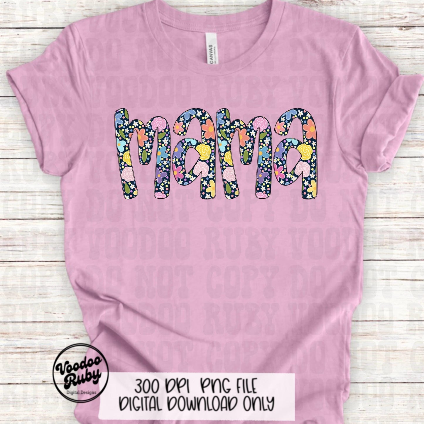 Floral Mama PNG Design: Mother's Day Sublimation (Digital Download)