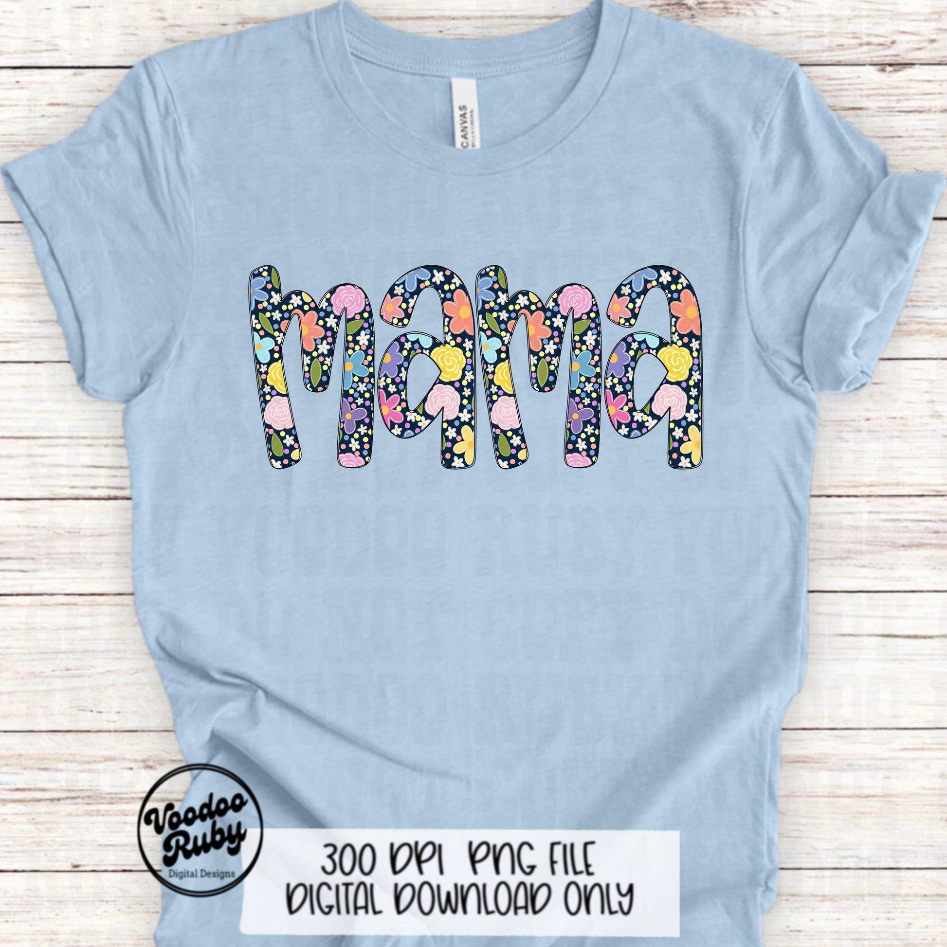 Floral Mama PNG Design: Mother's Day Sublimation (Digital Download)