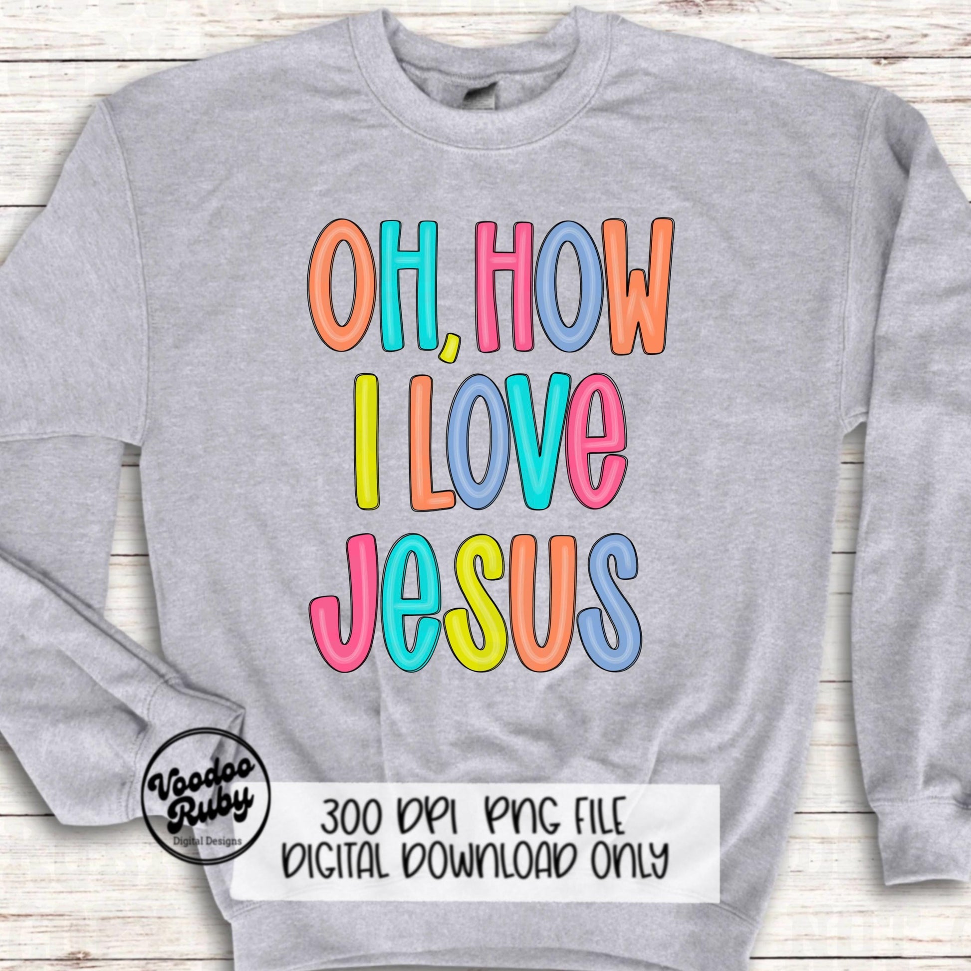 Oh How I Love Jesus PNG: Hand Drawn Christian Hymn (Digital Download