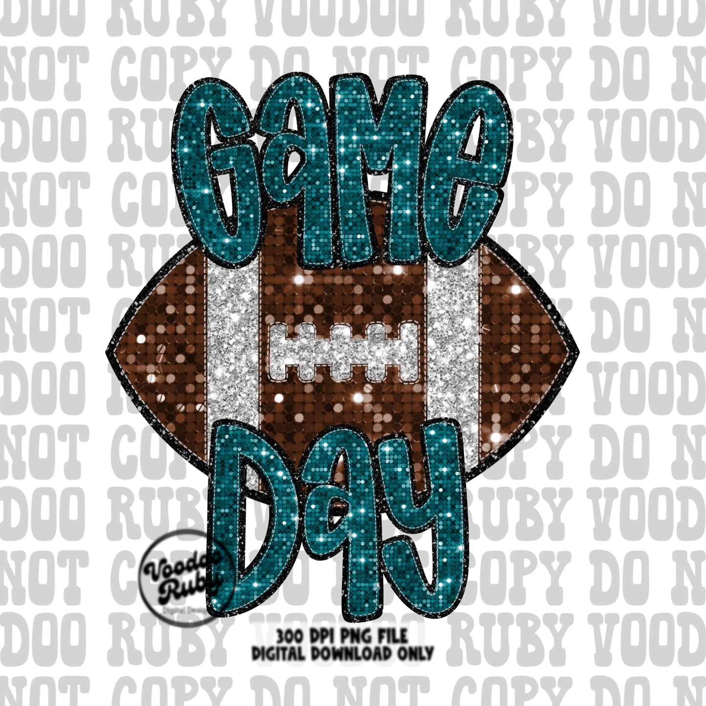 May include: Game Day sublimation design featuring a brown and silver glitter football with teal glitter text. The words 'Game Day' are prominently displayed.  The design is a 300 DPI PNG file for digital download only.  It's perfect for creating iron-on transfers, apparel graphics, or other crafting projects. The football graphic has a sparkly, glittery texture. The teal and brown color scheme is eye-catching and festive.