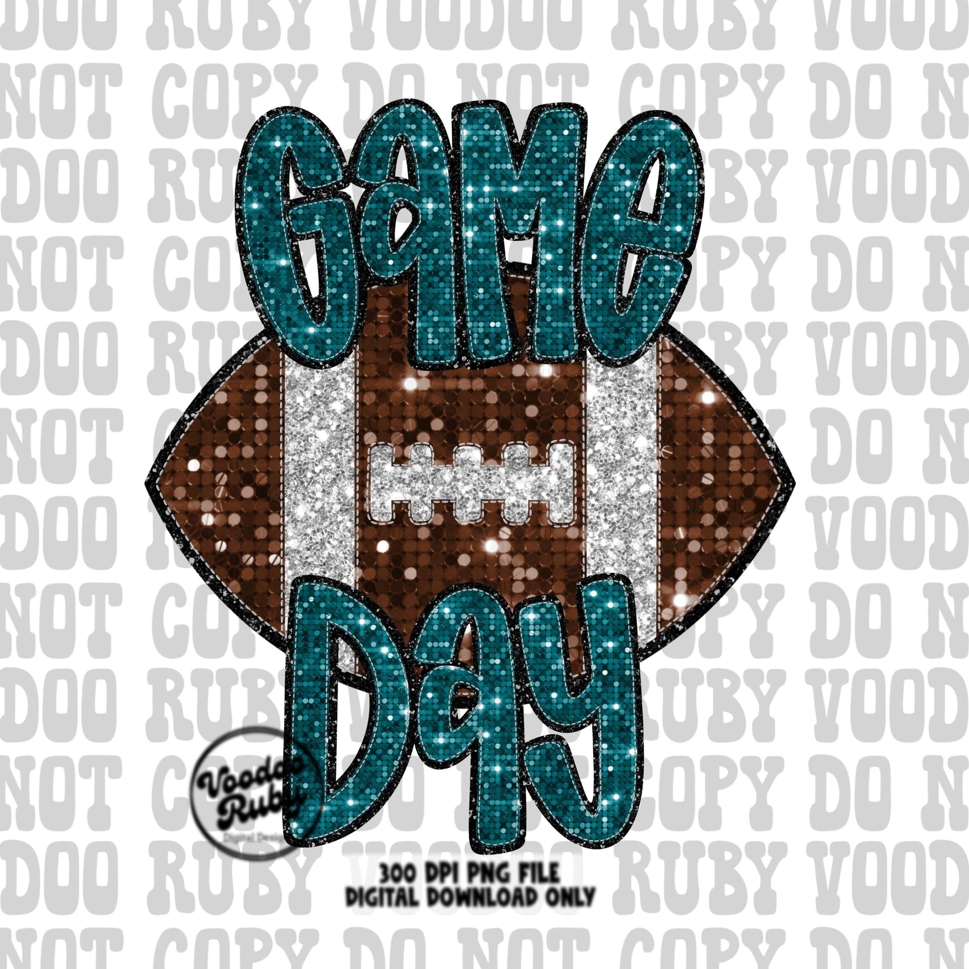 May include: Game Day sublimation design featuring a brown and silver glitter football with teal glitter text. The words 'Game Day' are prominently displayed.  The design is a 300 DPI PNG file for digital download only.  It's perfect for creating iron-on transfers, apparel graphics, or other crafting projects. The football graphic has a sparkly, glittery texture. The teal and brown color scheme is eye-catching and festive.